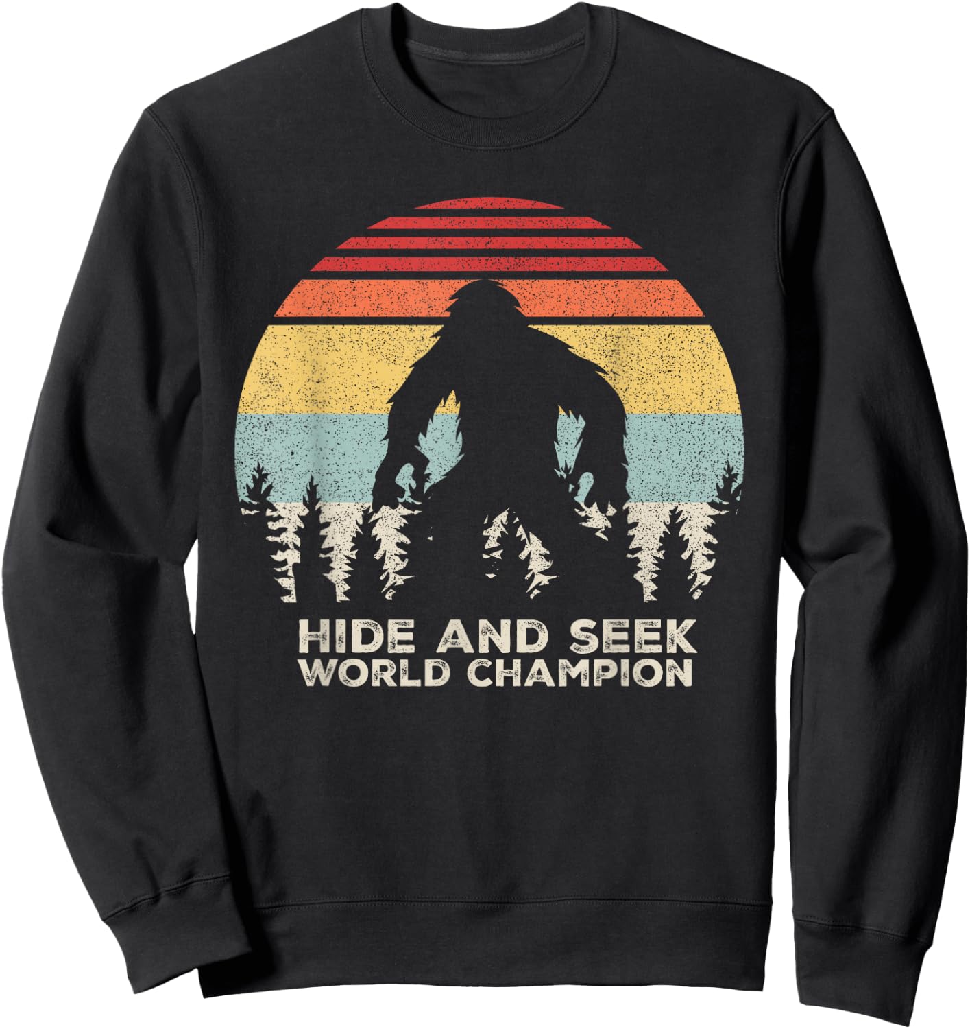 Retro Hide & Seek Champion Shirt Funny Sasquatch Bigfoot Sweatshirt - Sweatshirt | Black