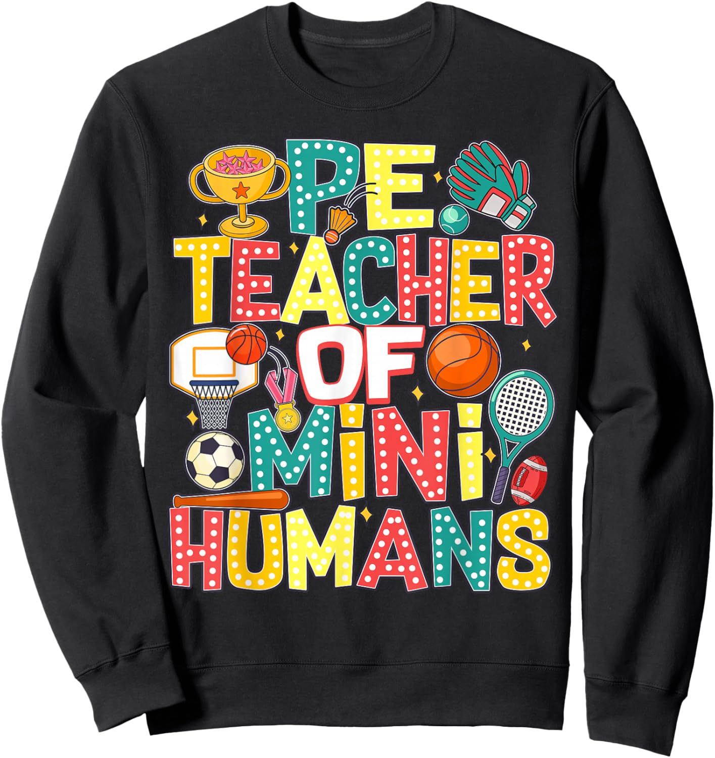 PE Teacher Back To School Physical Education Gym Teachers Sweatshirt - Sweatshirt | Black