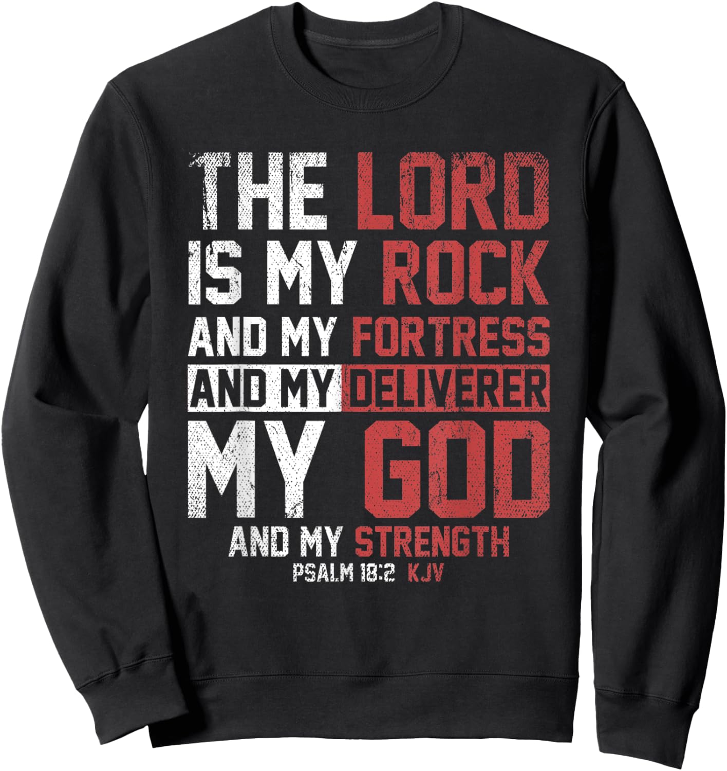 The Lord Is My Rock And My Fortress Prayer Sweatshirt - Sweatshirt | Black