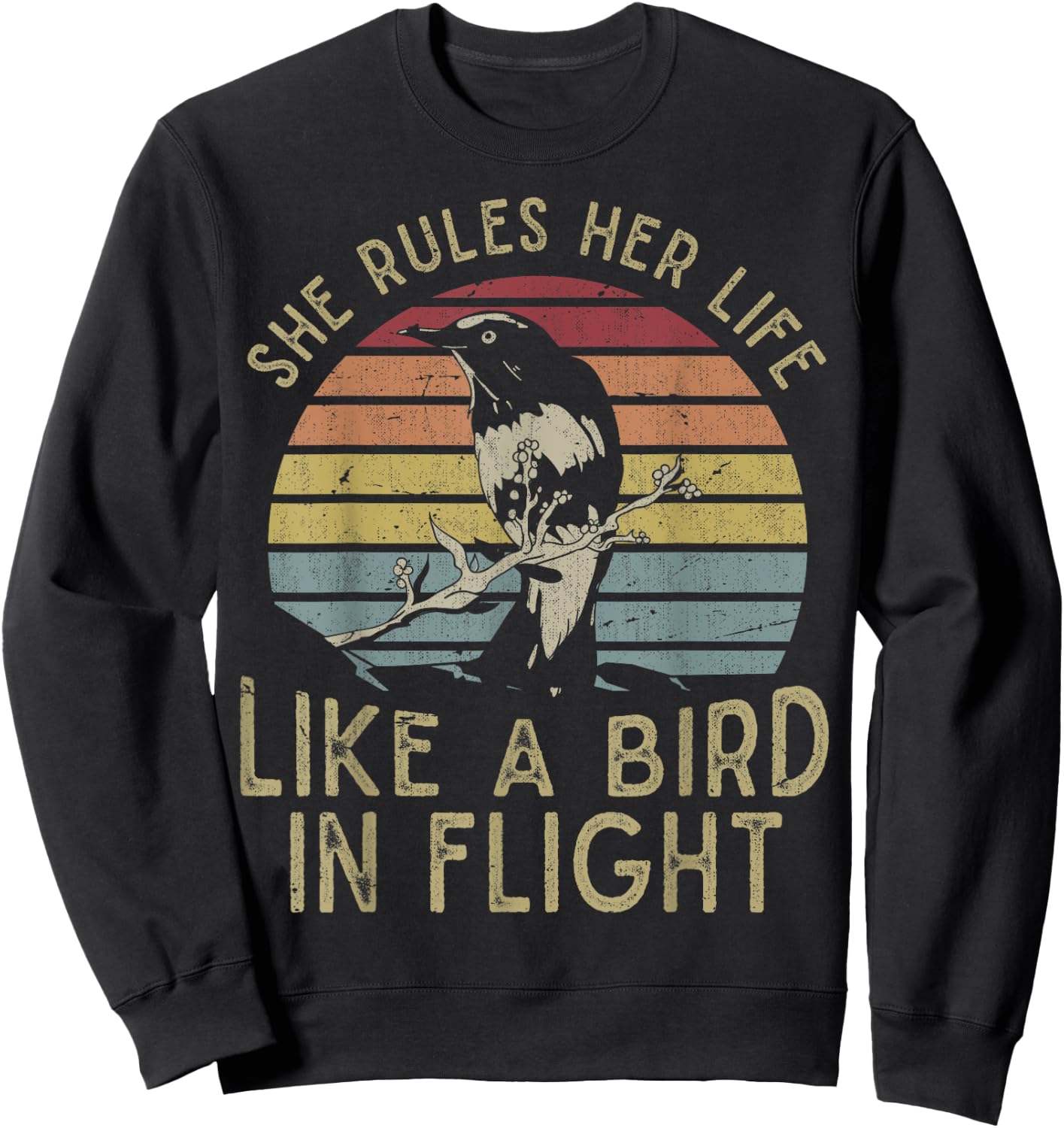 Motivational Quote She Rules Her Life Like A Bird In Flight Sweatshirt - Sweatshirt | Black