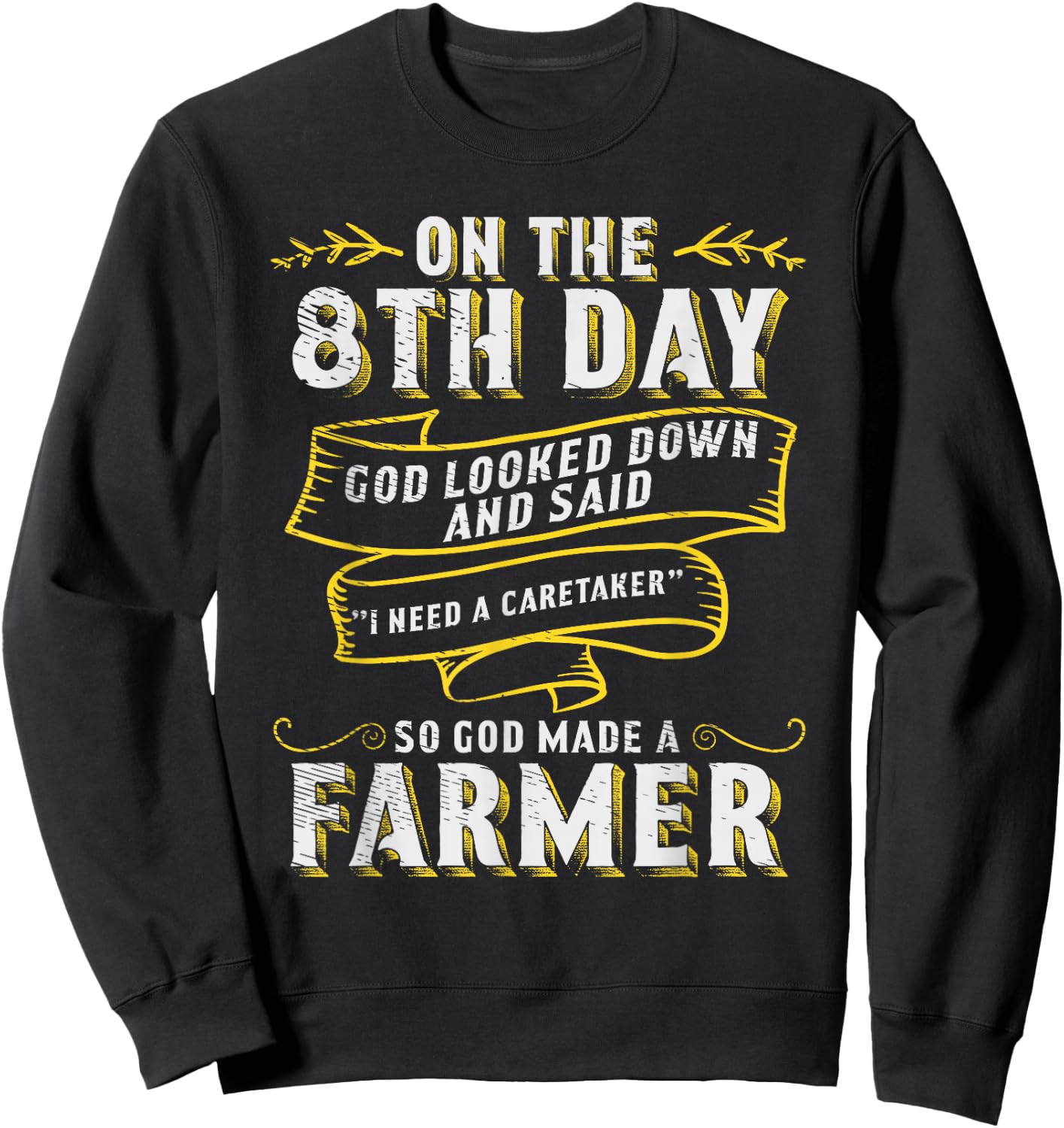 So God Made a Farmer Farming Agriculture Sweatshirt - Sweatshirt | Black