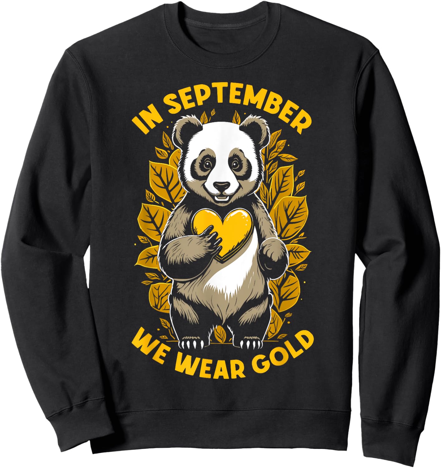 In September We Wear Gold Childhood Cancer Awareness Panda Sweatshirt - Sweatshirt | Black
