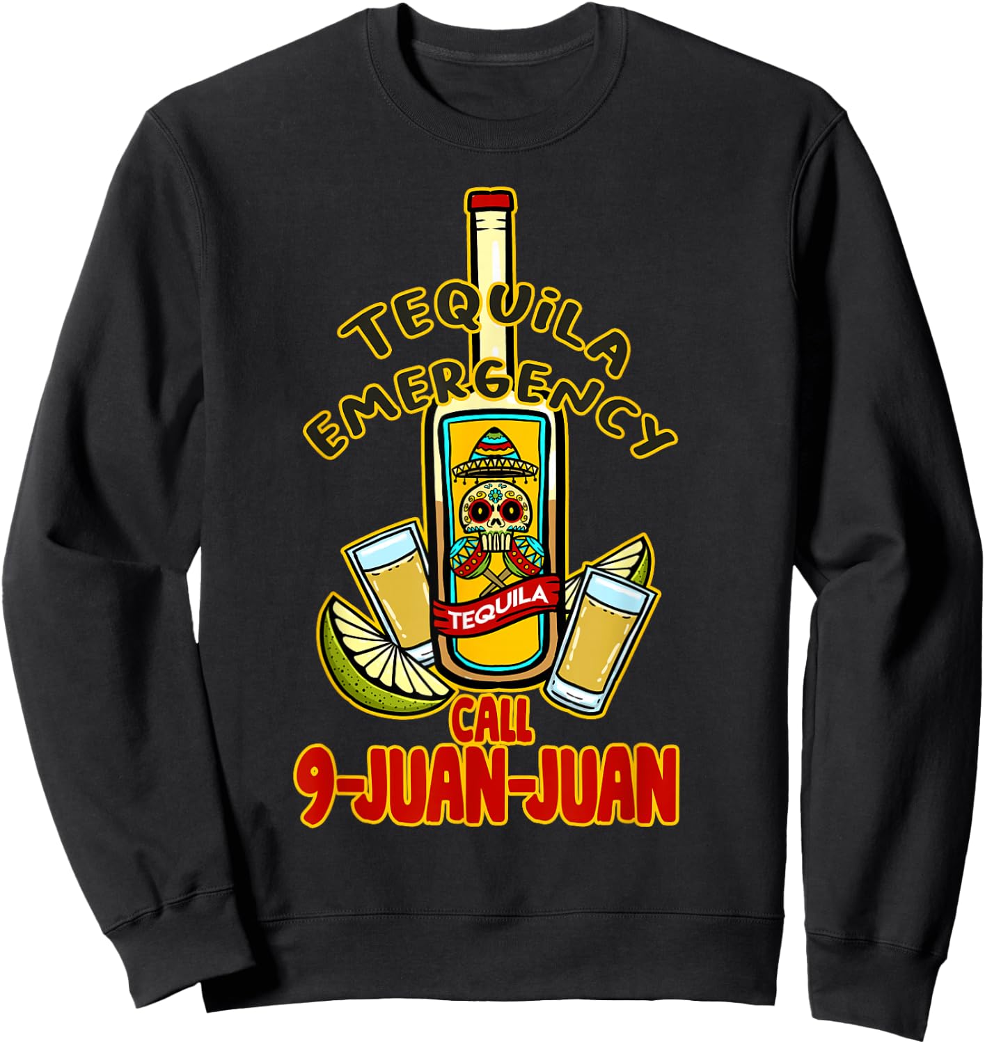 Chili Emergency Call 9 Juan Juan - Funny Mexican Sweatshirt - Sweatshirt | Black