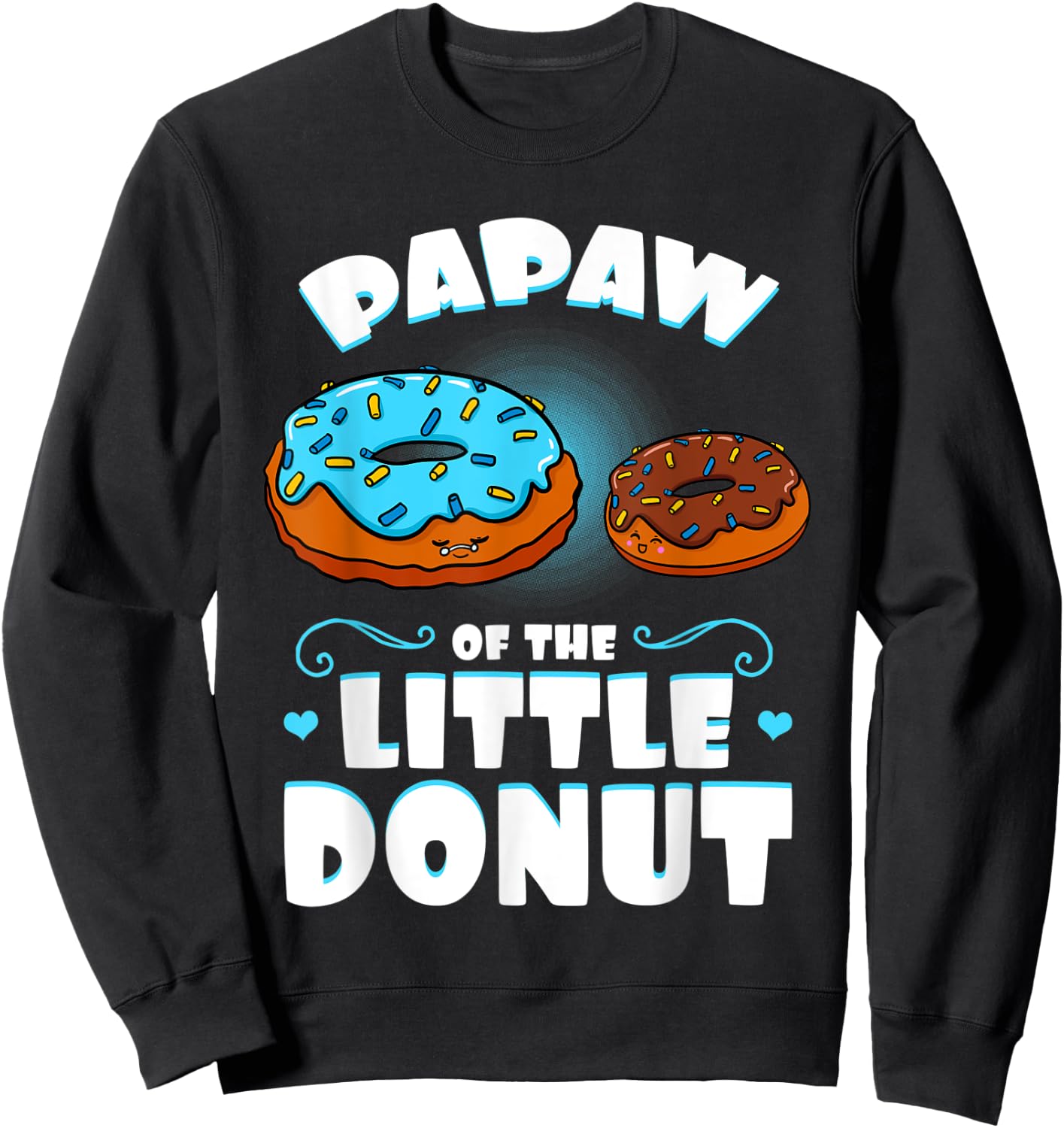 Papaw Of The Little Donut Gender Reveal Announcement Sweatshirt - Sweatshirt | Black