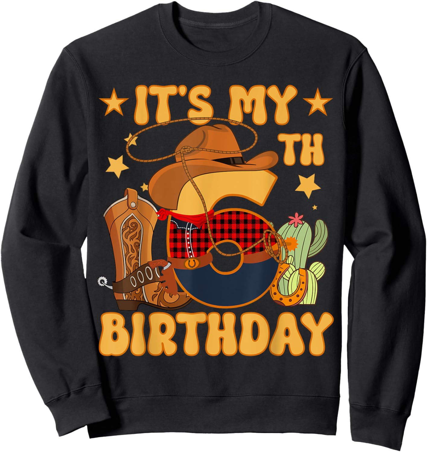 It's My 6th Birthday Cowboy Rodeo Horse 6 Year Old Bday Boy Sweatshirt - Sweatshirt | Black
