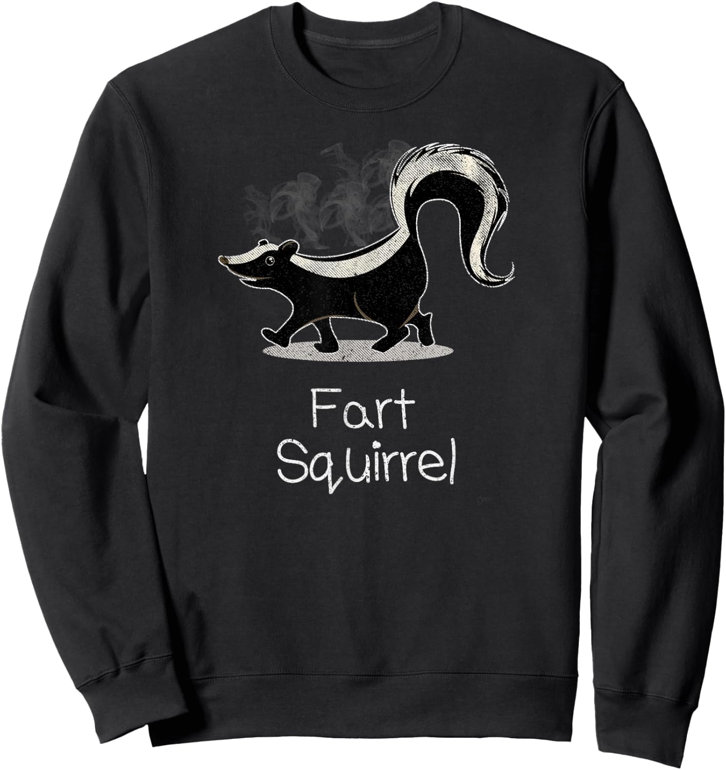 Skunk Design Funny Wrong Animal Name Skunk Fart Squirrel Sweatshirt - Sweatshirt | Black