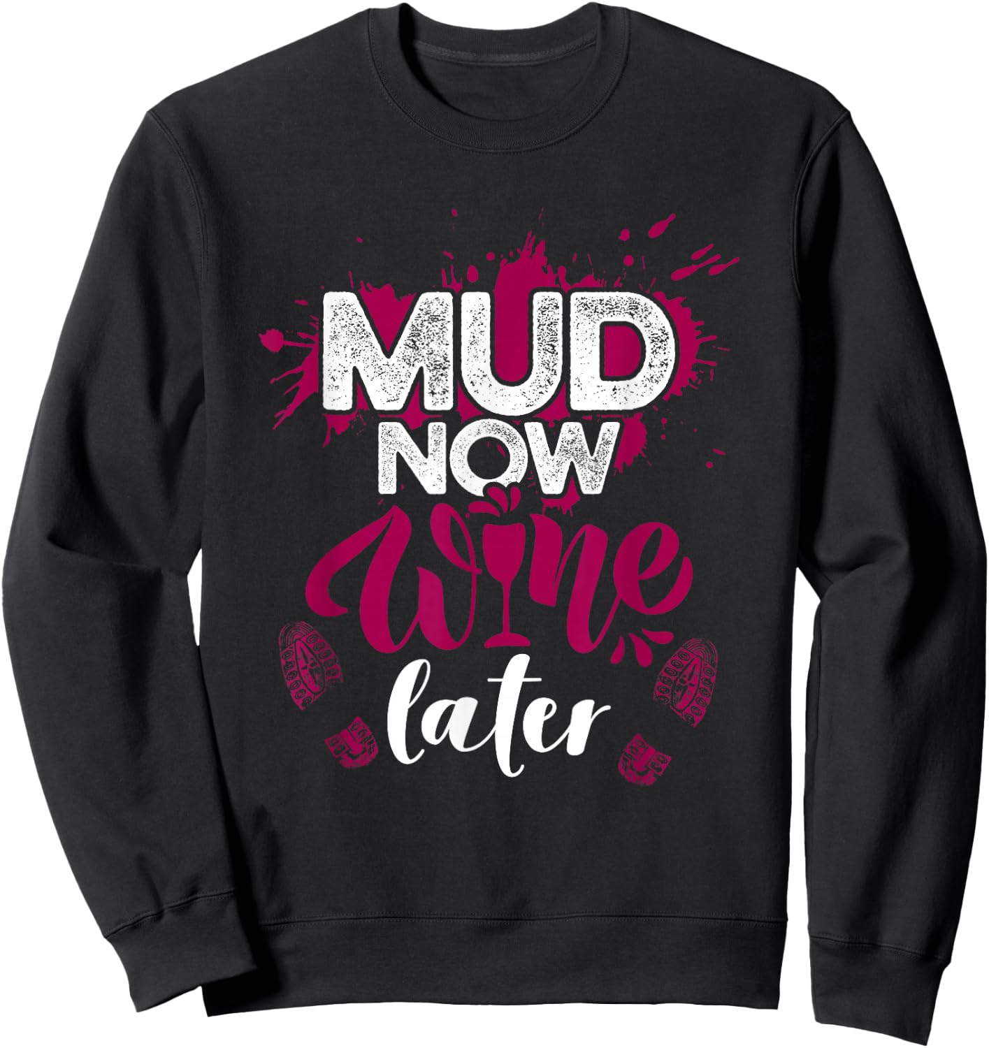 Mud Run Shirts | Mud Girl Run Shirts | Mud Team Sweatshirt - Sweatshirt | Black