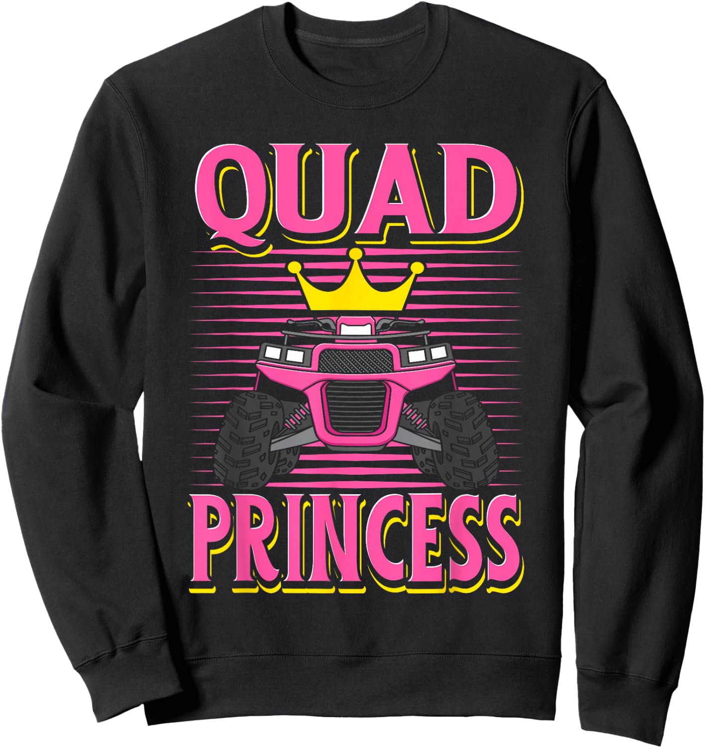 Quad Princess ATV Riding Girls Muddy Four Wheeling Off Road Sweatshirt - Sweatshirt | Black