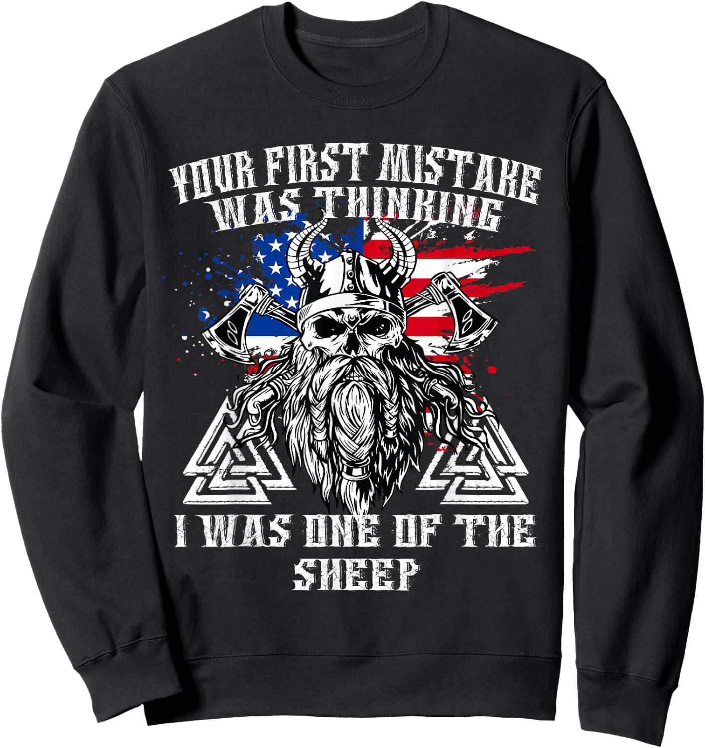 Your First Mistake Was Thinking I Was One of the Sheep Skull Sweatshirt - Sweatshirt | Black