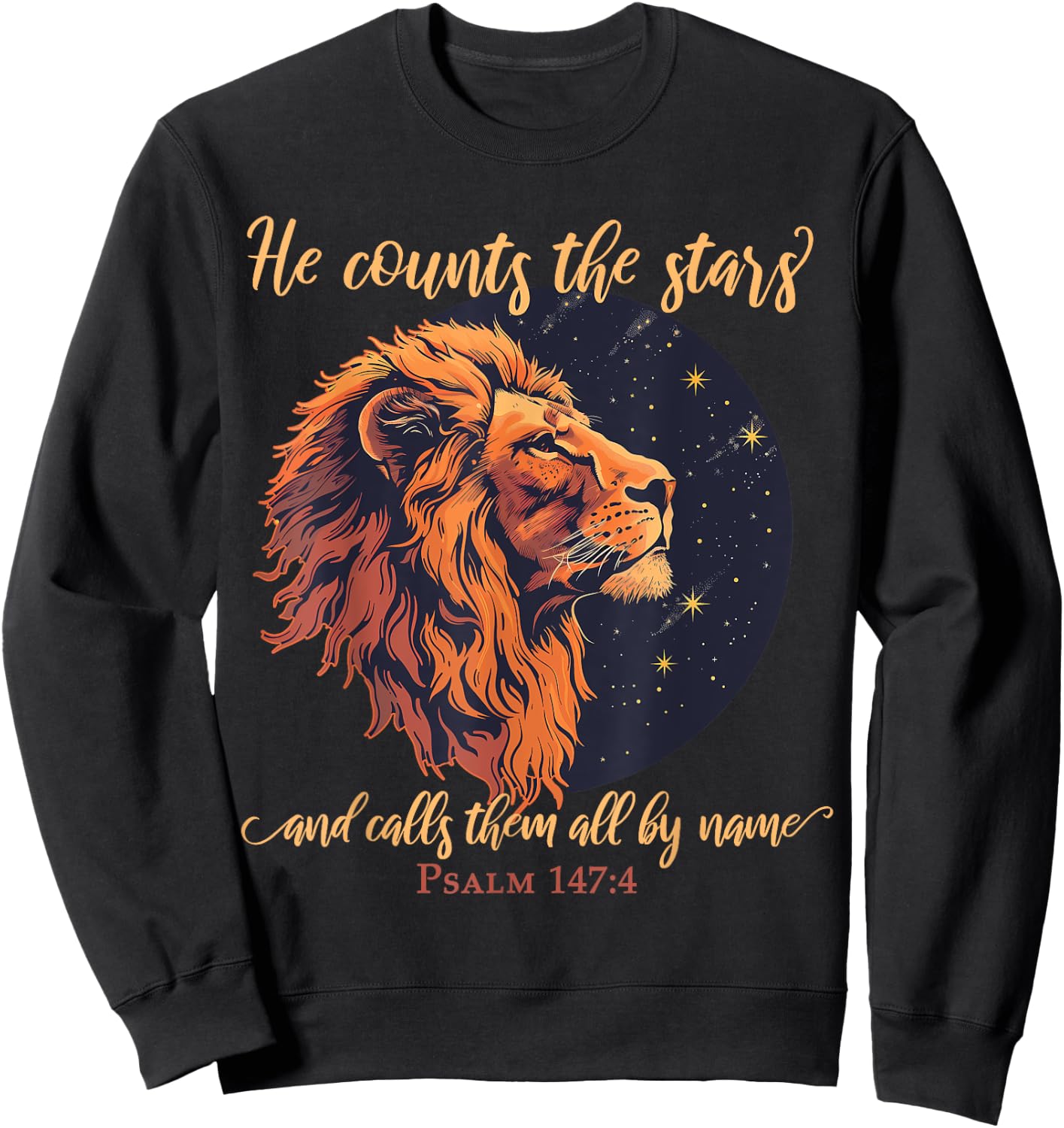 He Counts The Stars And Calls Them All By Name 147:4 Lion Sweatshirt - Sweatshirt | Black