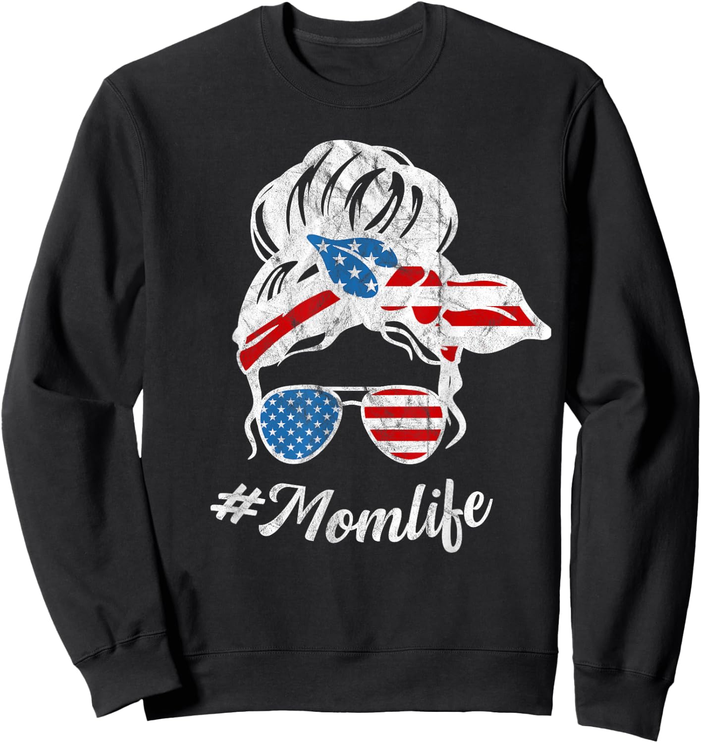 Fourth of July Mom Life Messy Bun Women Cute Sweatshirt - Sweatshirt | Black