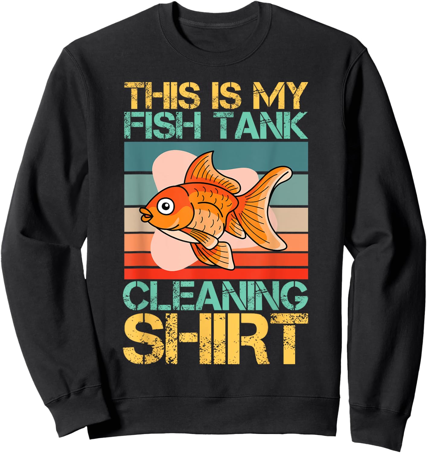 This Is My Fish Tank Cleaning Shirt Aquarium Fish Tank Sweatshirt - Sweatshirt | Black