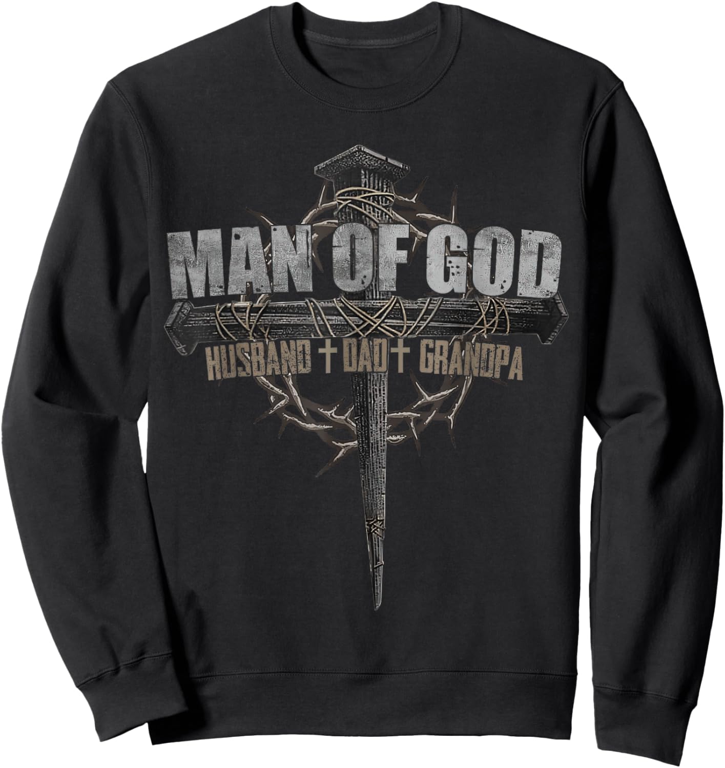 Man Of God Husband Dad Grandpa Cross Christian Sweatshirt - Sweatshirt | Black
