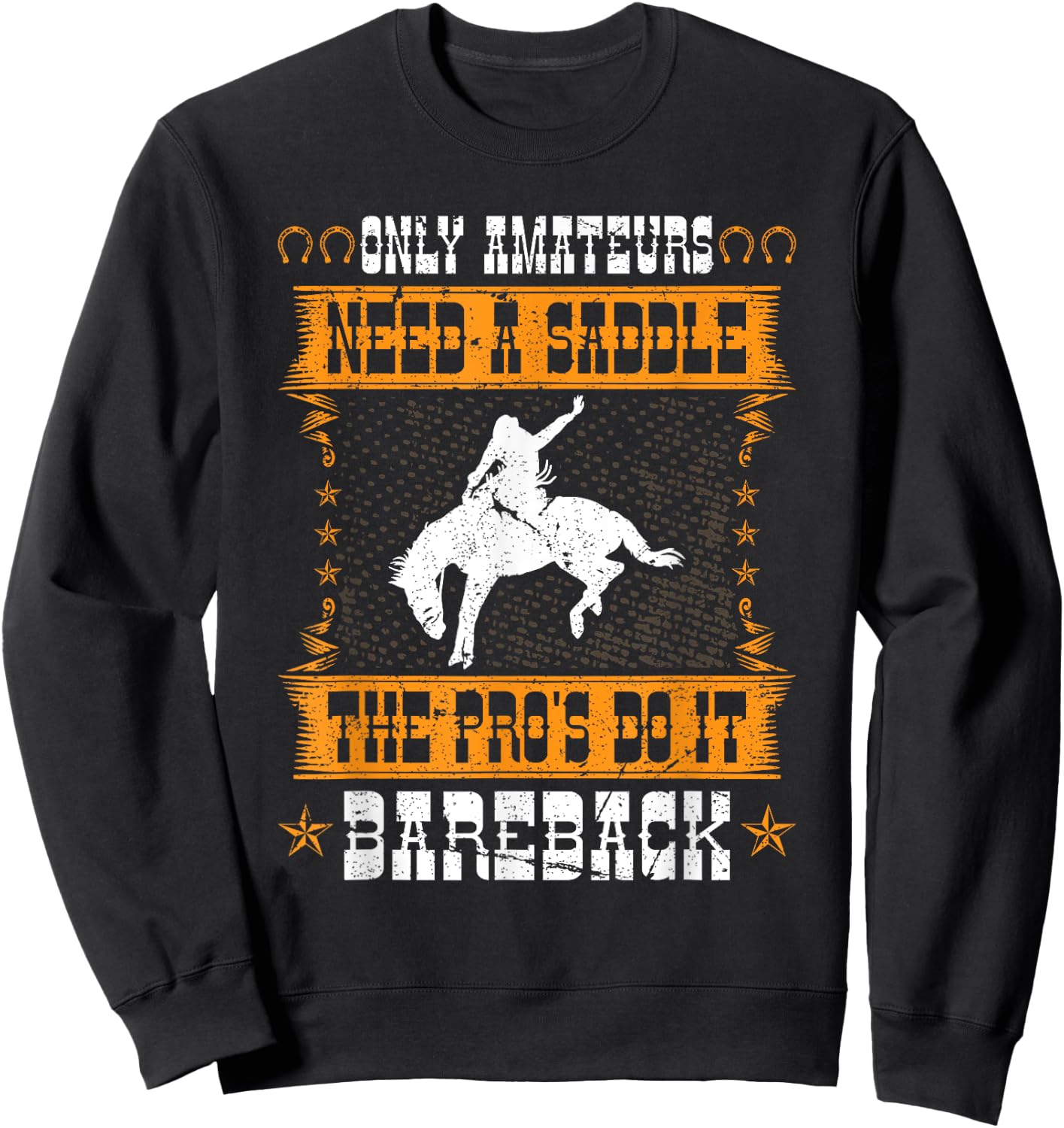 Bucking Bronco Western Rodeo Cowboy Bareback Bronc Rider Sweatshirt - Sweatshirt | Black