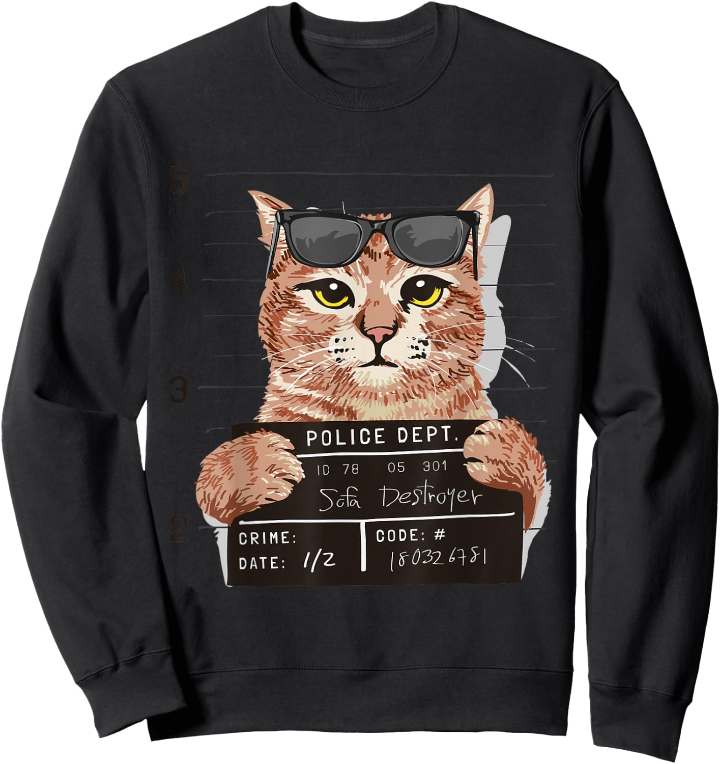Funny Bad Sofa Destroyer Cat Mug Shot Cat Police Photo Men Women Sweatshirt - Sweatshirt | Black