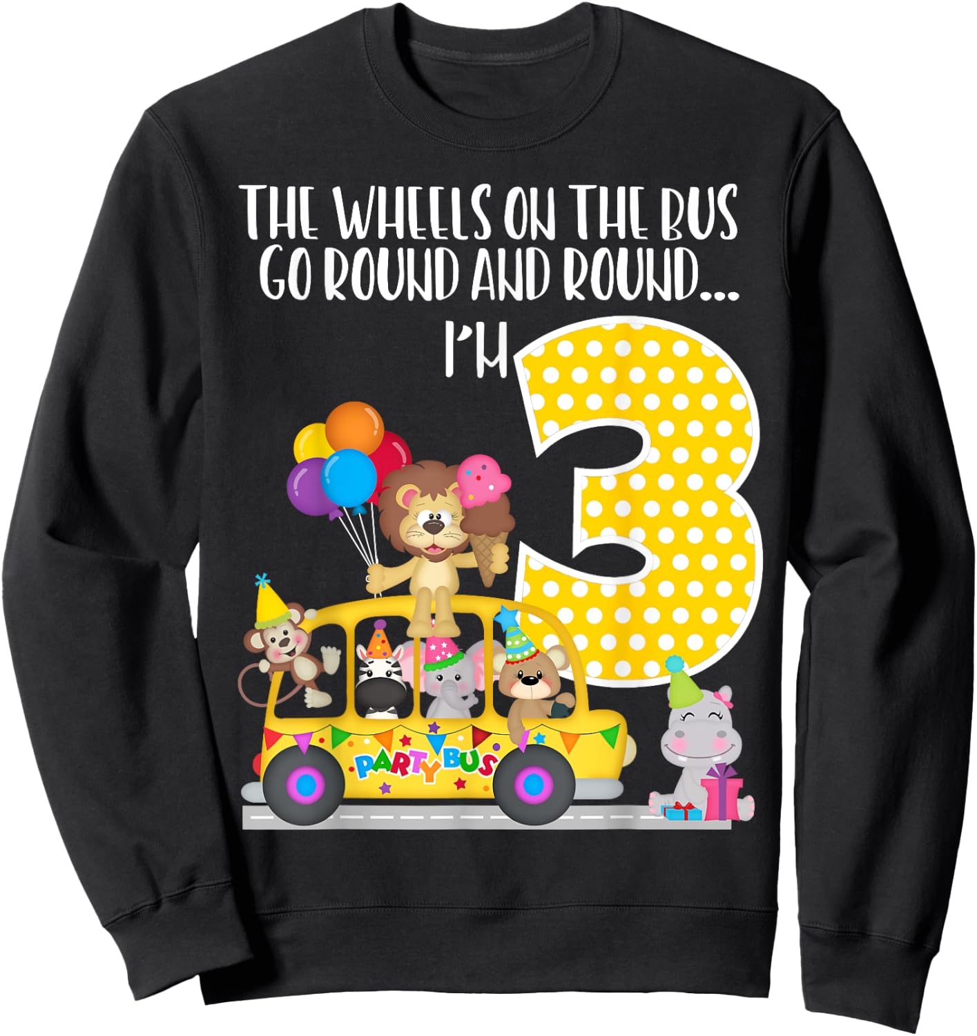 The Wheels On The Bus 3rd Birthday 3 Yrs Old Family Matching Sweatshirt - Sweatshirt | Black
