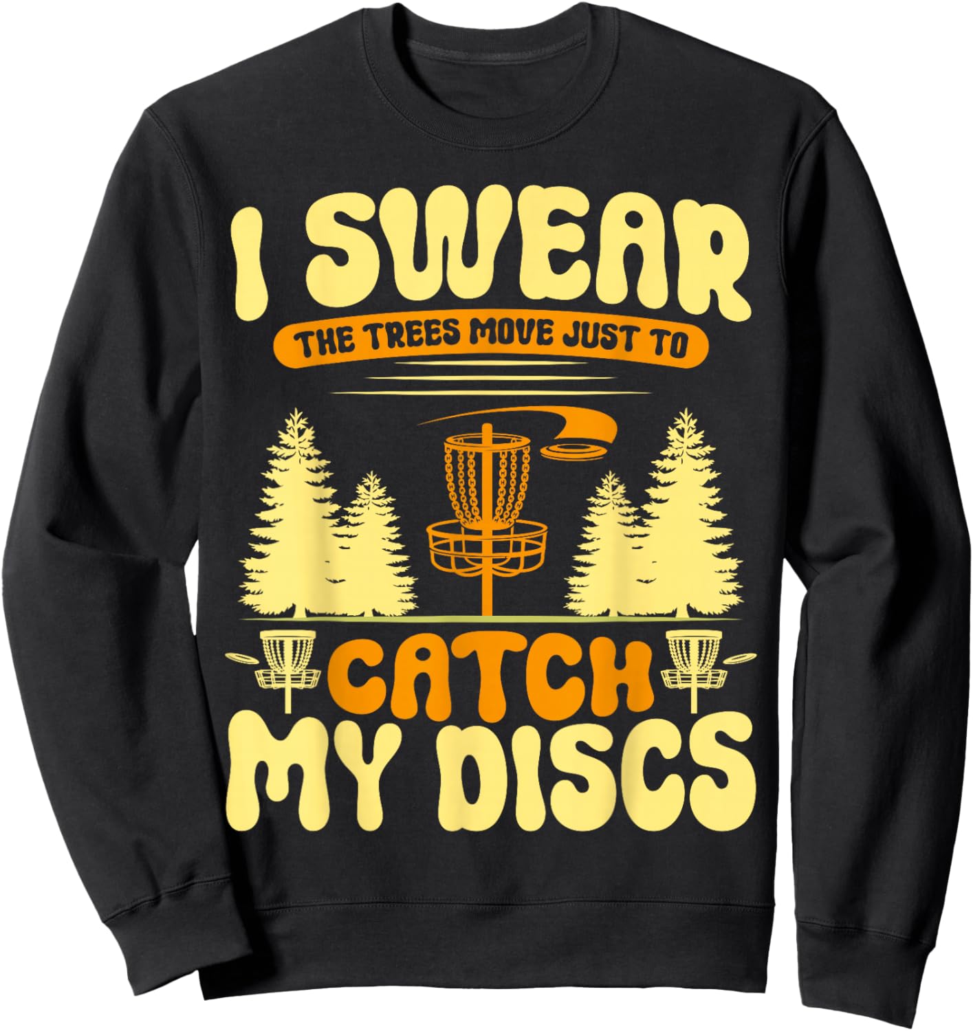 Disc Golf Player Funny Sweatshirt - Sweatshirt | Black