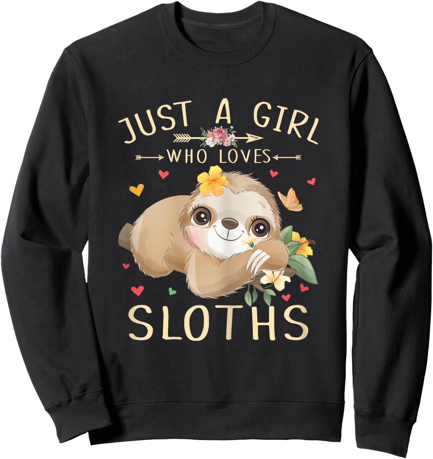 Just A Girl Who Loves Sloths Cute Sloth Lover Girls Sweatshirt - Sweatshirt | Black