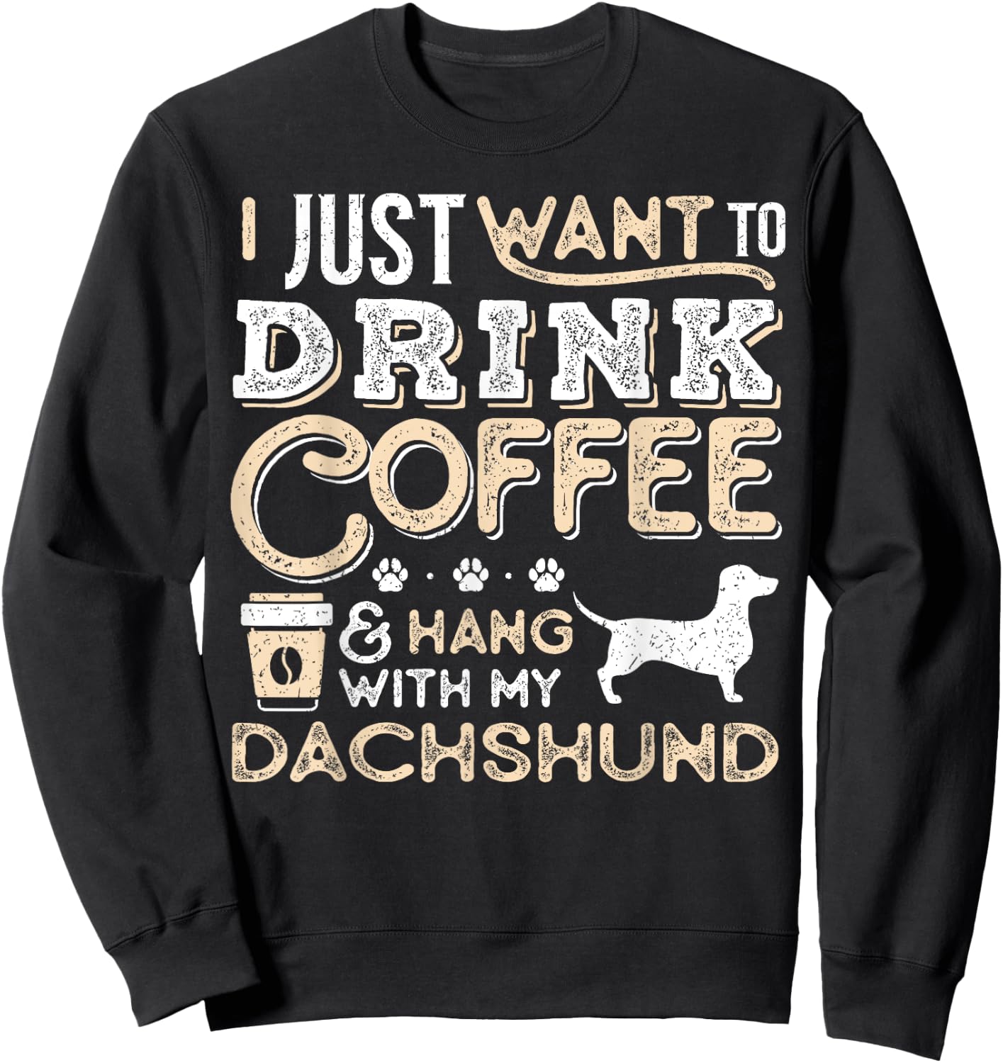 Dachshund Doxie Mom Dad Ich wanna nur hängen Kaffee trinken Gesc Sweatshirt - Sweatshirt | Black