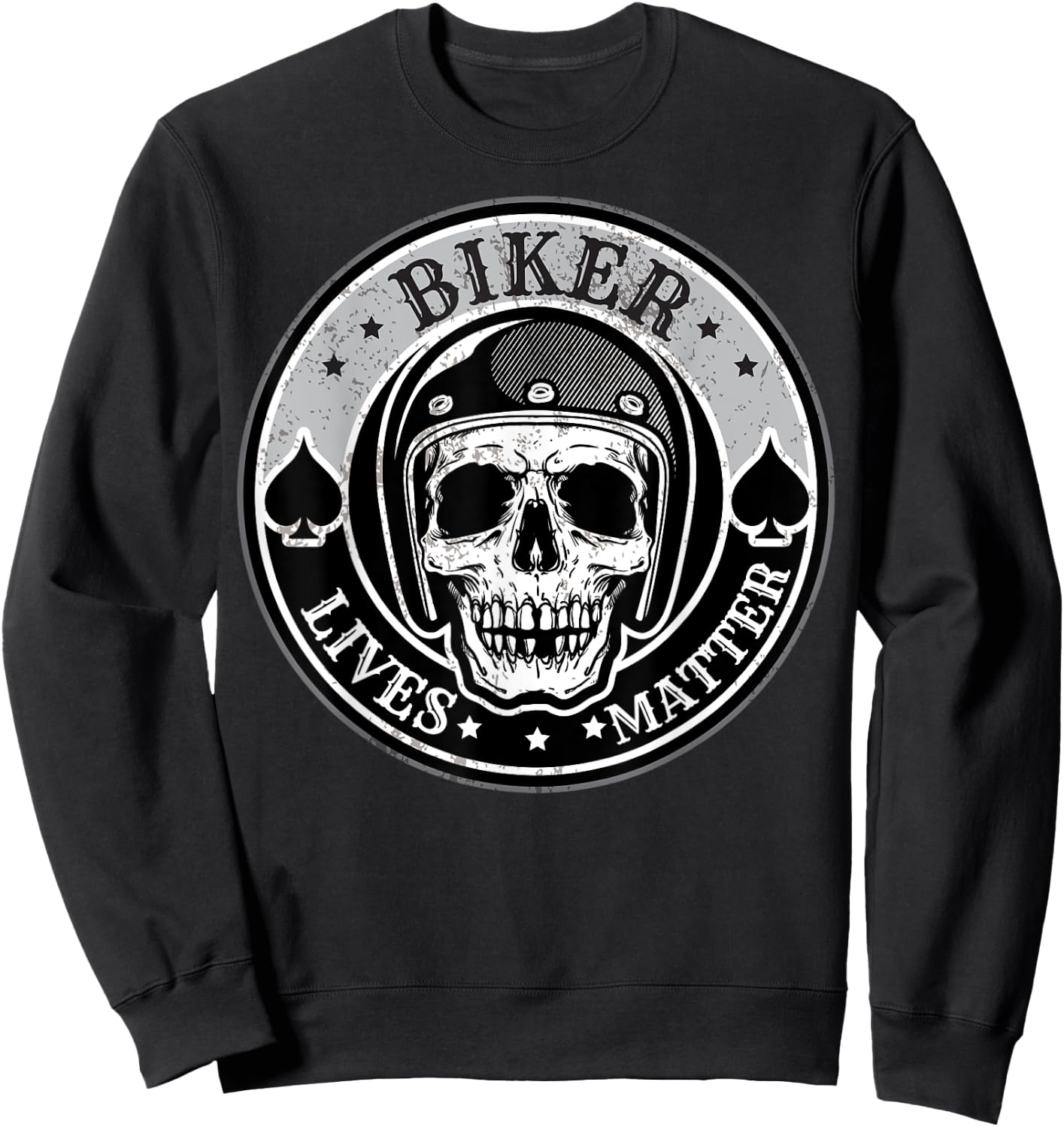 Biker Lives Matter, Motorcycle Quotes with Skull Sweatshirt - Sweatshirt | Black