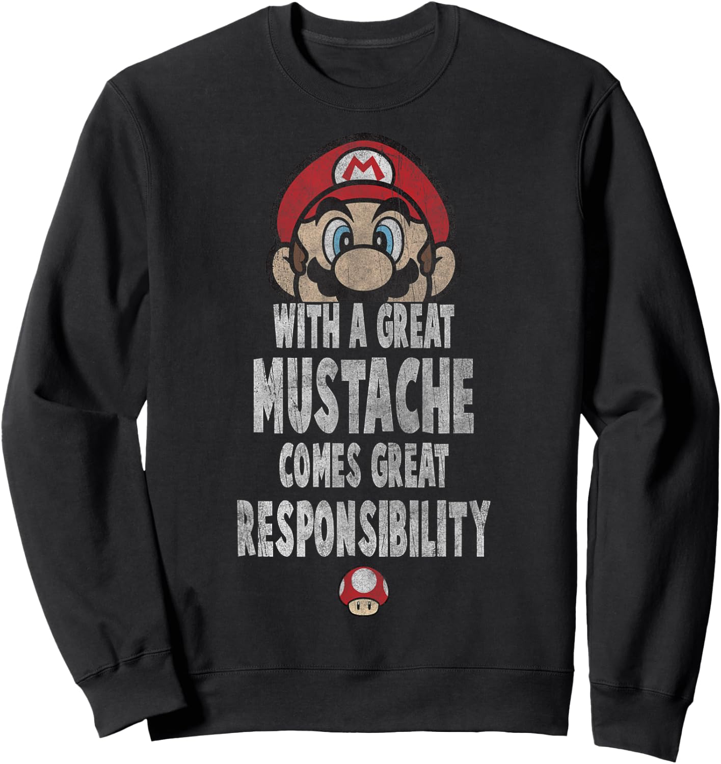 Super Mario With A Great Mustache Comes Great Responsibility Sweatshirt - Sweatshirt | Black