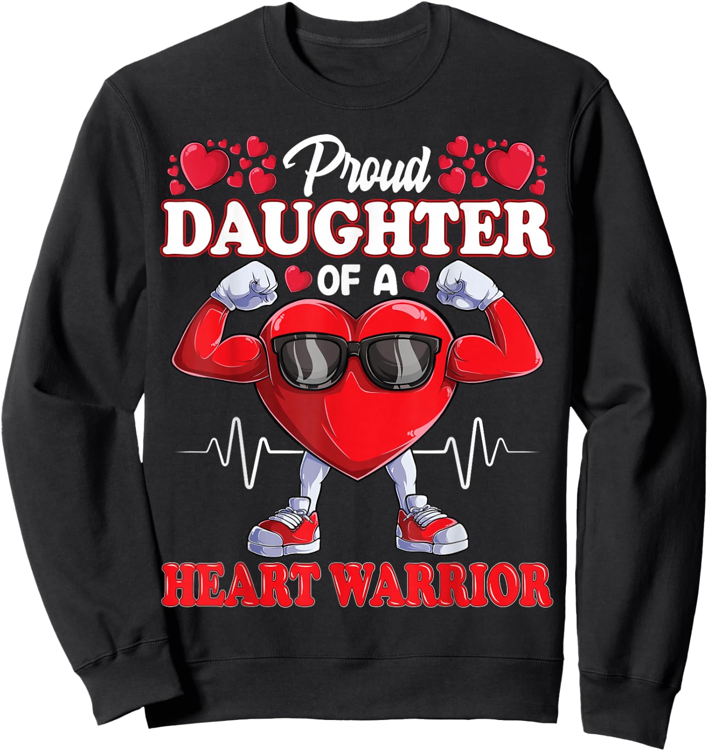 Proud Daughter of a Heart Warrior CHD Awareness Sweatshirt - Sweatshirt | Black