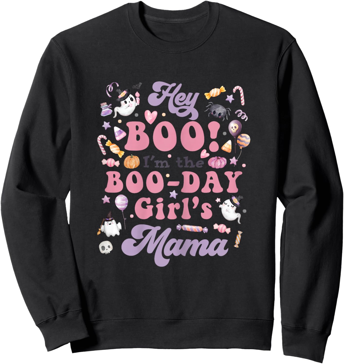 Mama of the Boo-Day Girl Hey Boo Halloween Birthday Matching Sweatshirt - Sweatshirt | Black