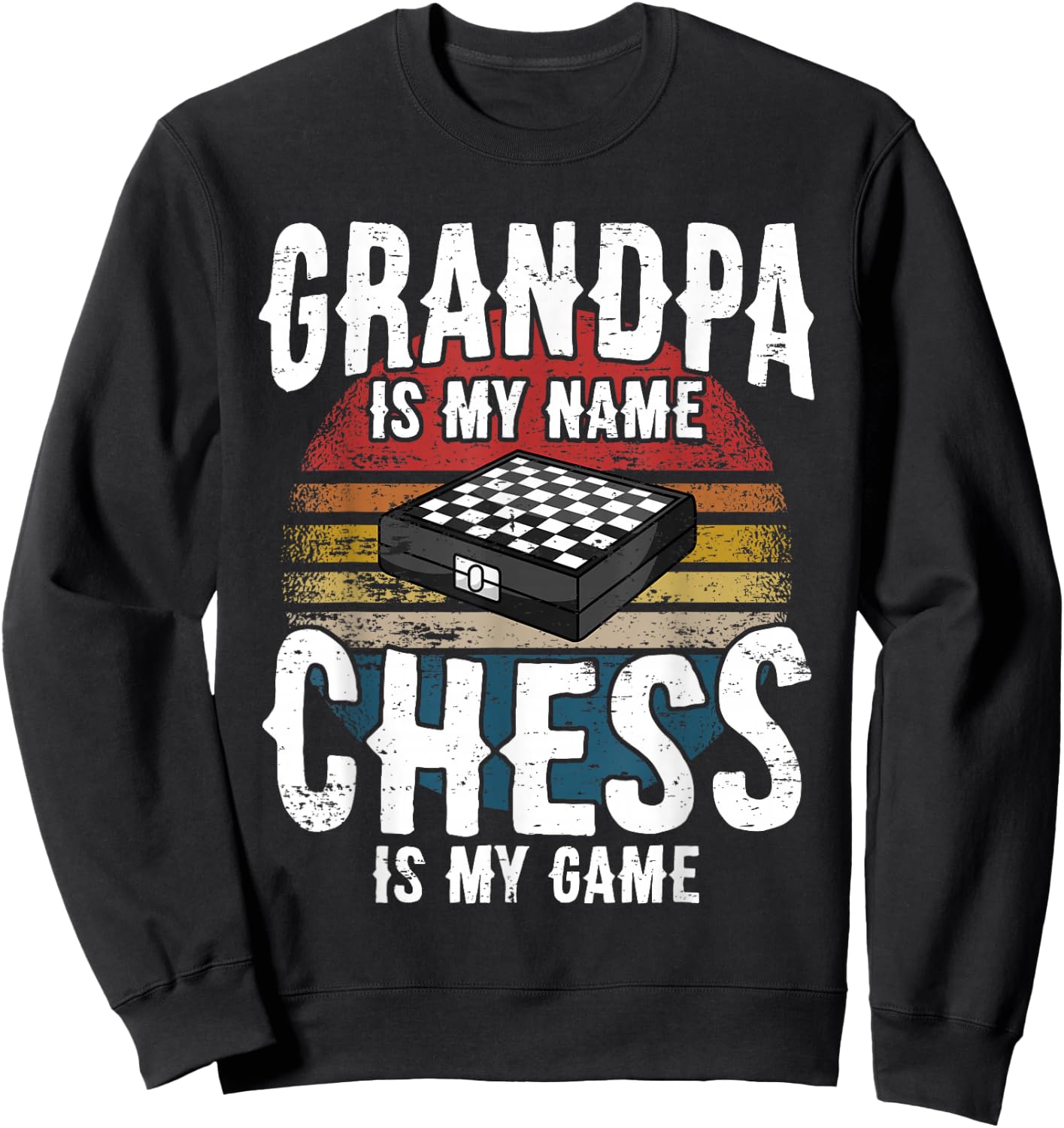Chess Player Club Club I Retirement Grandpa Grandparents Sweatshirt - Sweatshirt | Black