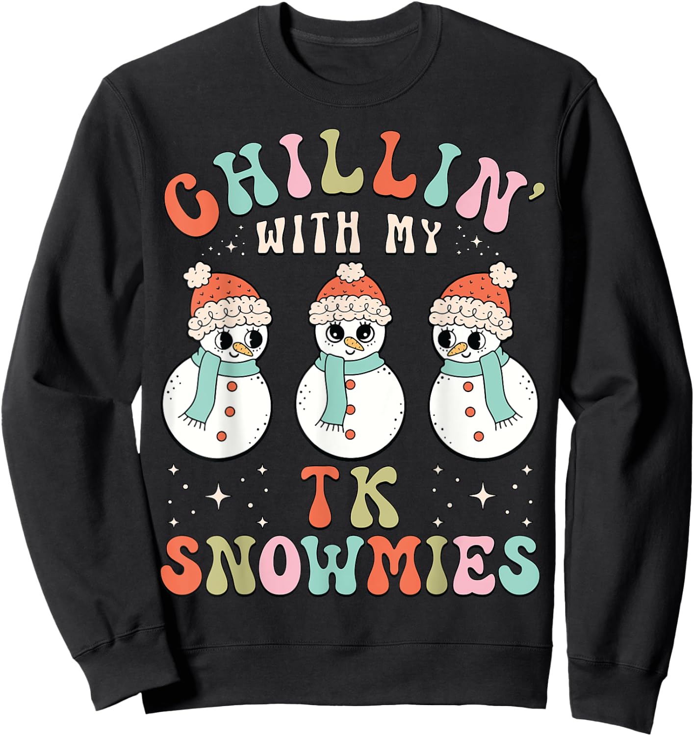 Chillin With My TK Snowmies Snowman Teacher Christmas Pajama Sweatshirt - Sweatshirt | Black