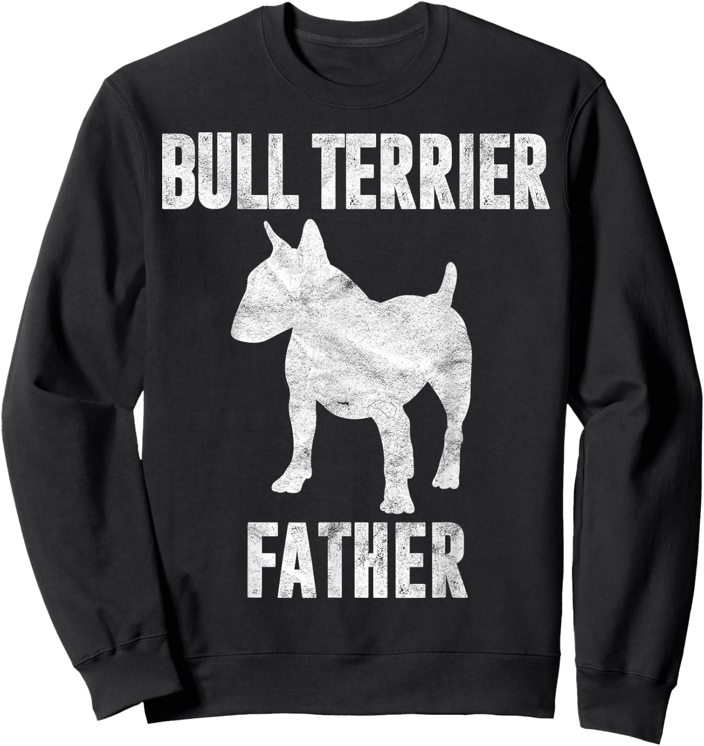 Vintage Bull Terrier Dad Gift Bully Father Dog Papa Lover Sweatshirt - Sweatshirt | Black