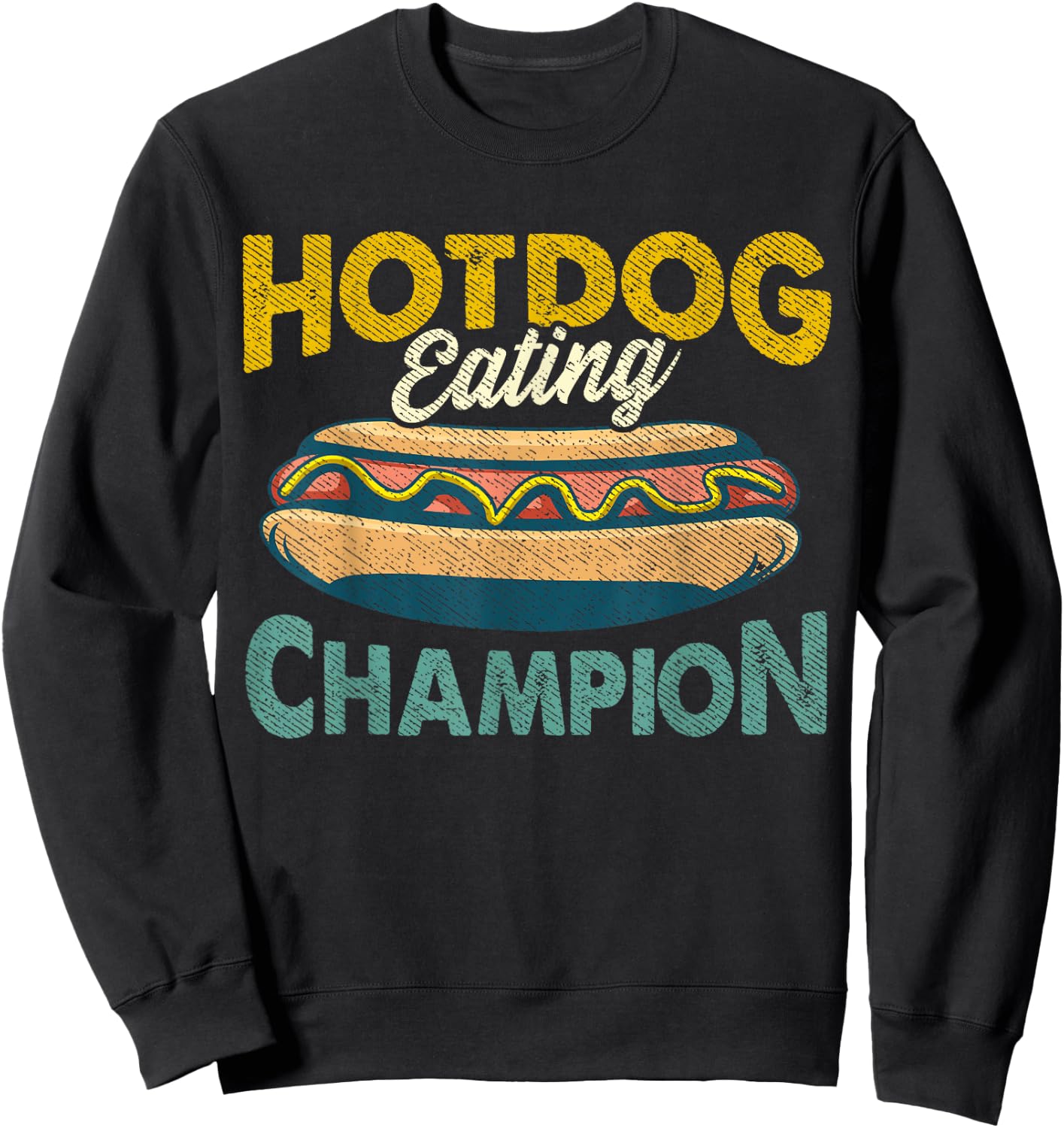 Hotdog Eating Champion Funny Estate Fair Retro Food Contest Men Women Sweatshirt - Sweatshirt | Black