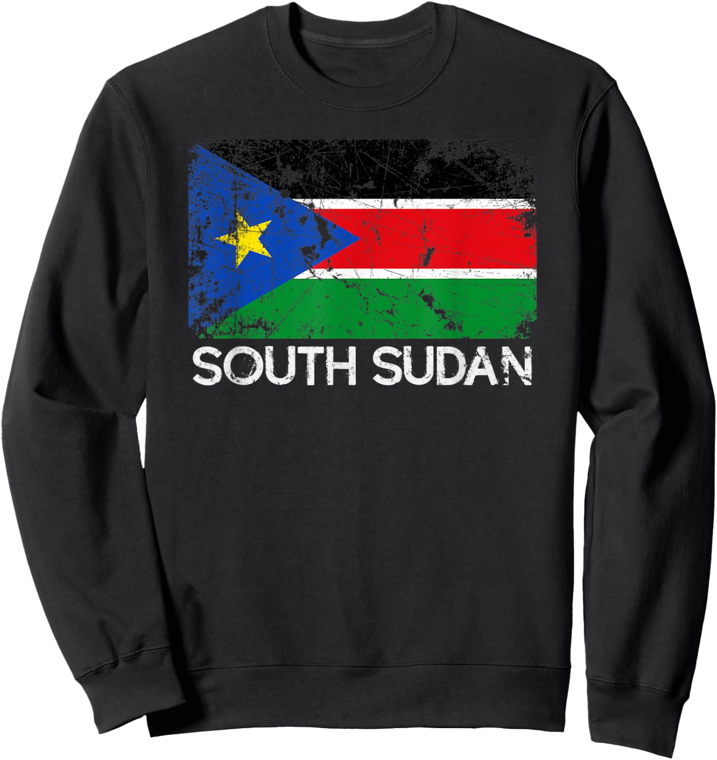 South Sudanese Flag | Vintage Made In South Sudan Gift Sweatshirt - Sweatshirt | Black