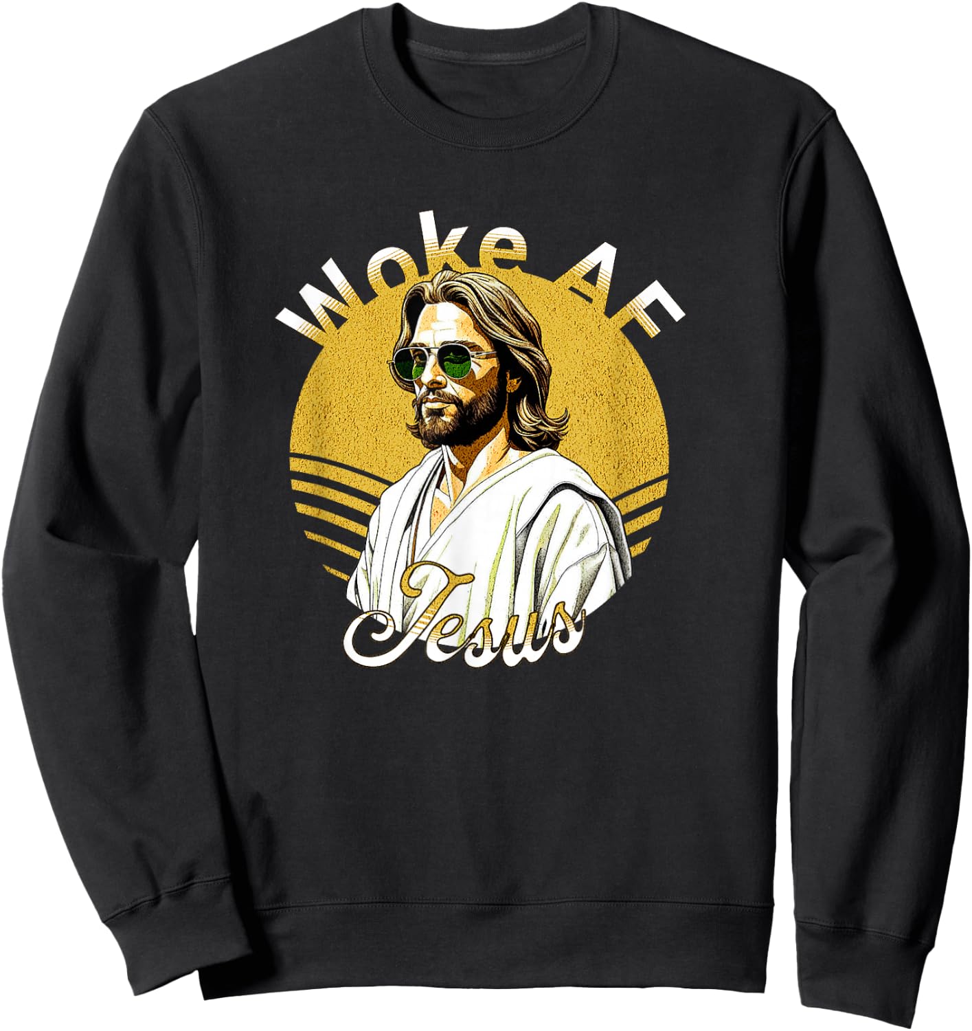 Woke AF Jesus Modern Spiritual Vibes Sweatshirt - Sweatshirt | Black