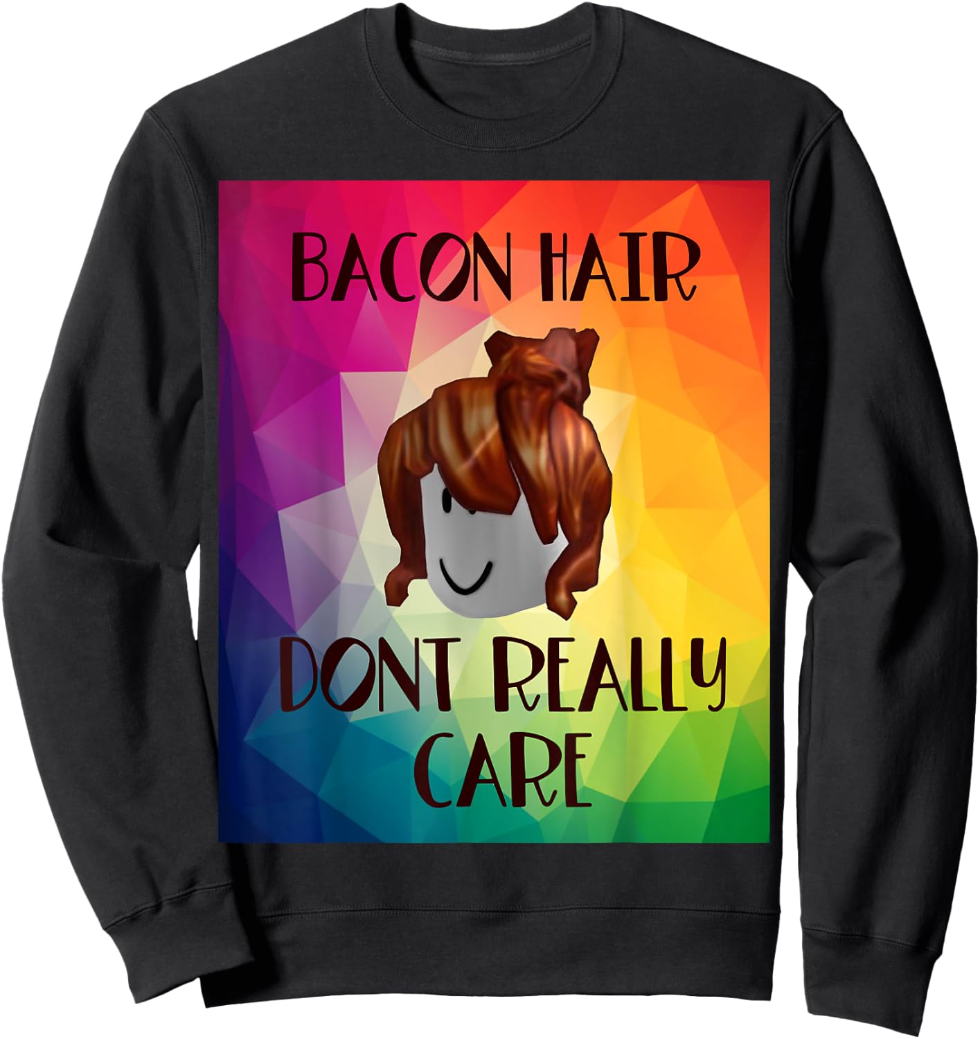 Funny bacon hair don’t really care design for girl gamers Sweatshirt - Sweatshirt | Black