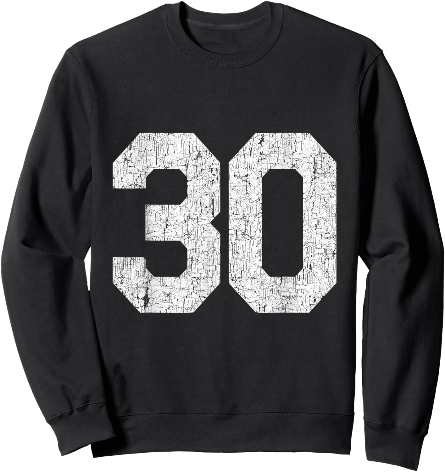 #30 Jersey Uniform Varsity Sports Number, 30th Birthday Sweatshirt - Sweatshirt | Black