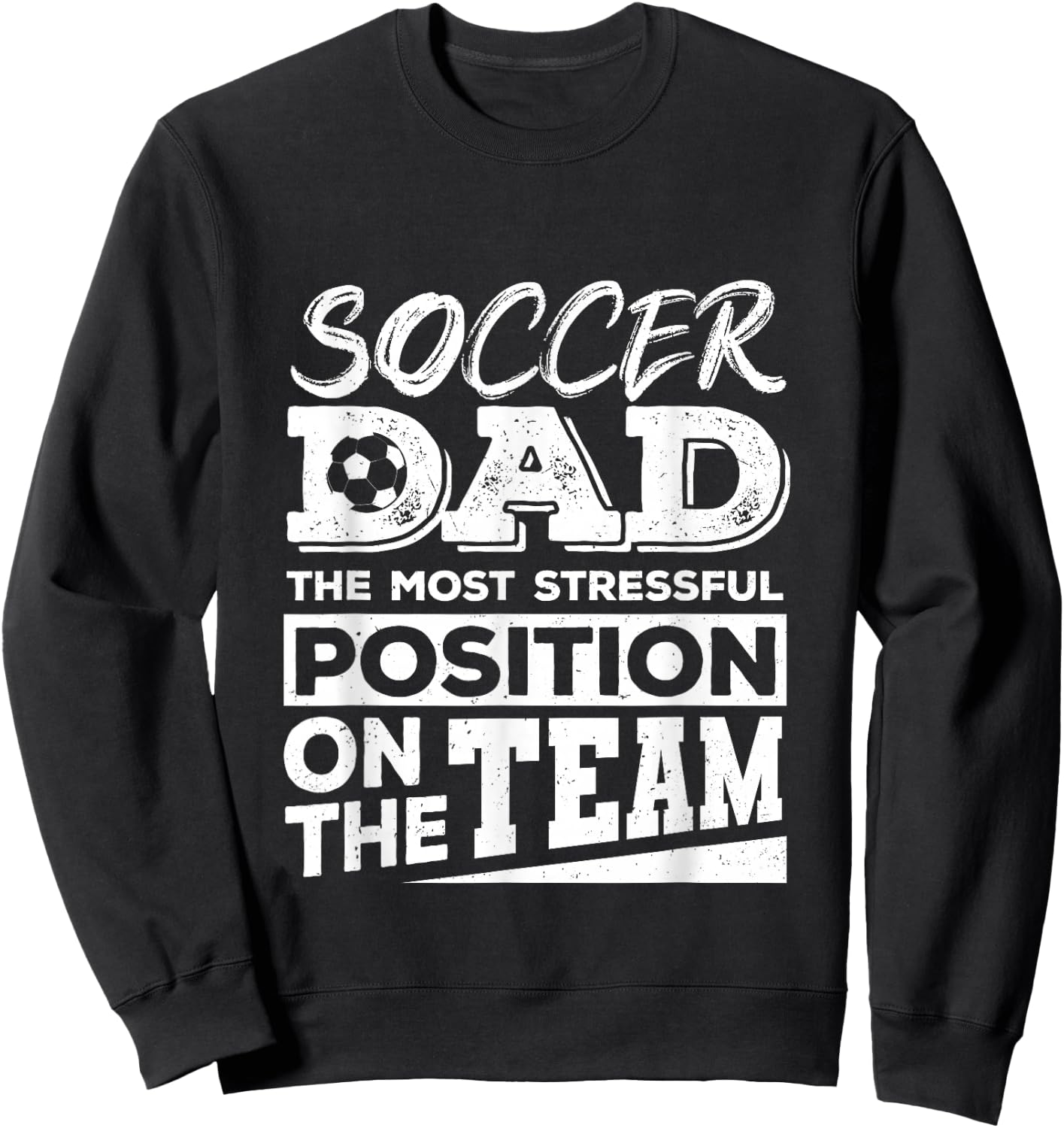 Soccer Dad Shirt Men Soccer Lover Soccer Fathers Day Sweatshirt - Sweatshirt | Black