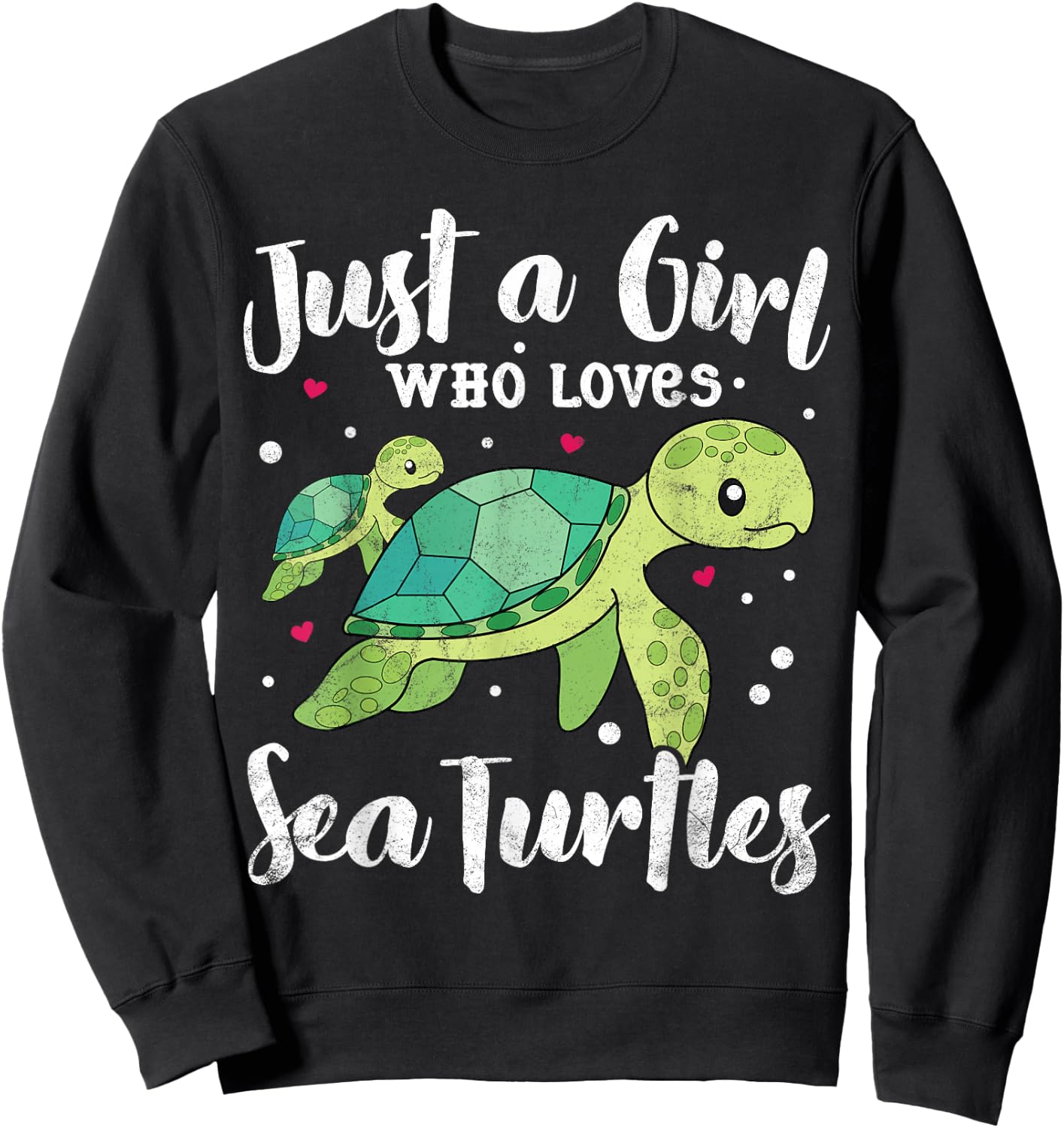 Just A Girl Who Loves Sea Turtle Women Gift Kids Mom Lover Sweatshirt - Sweatshirt | Black