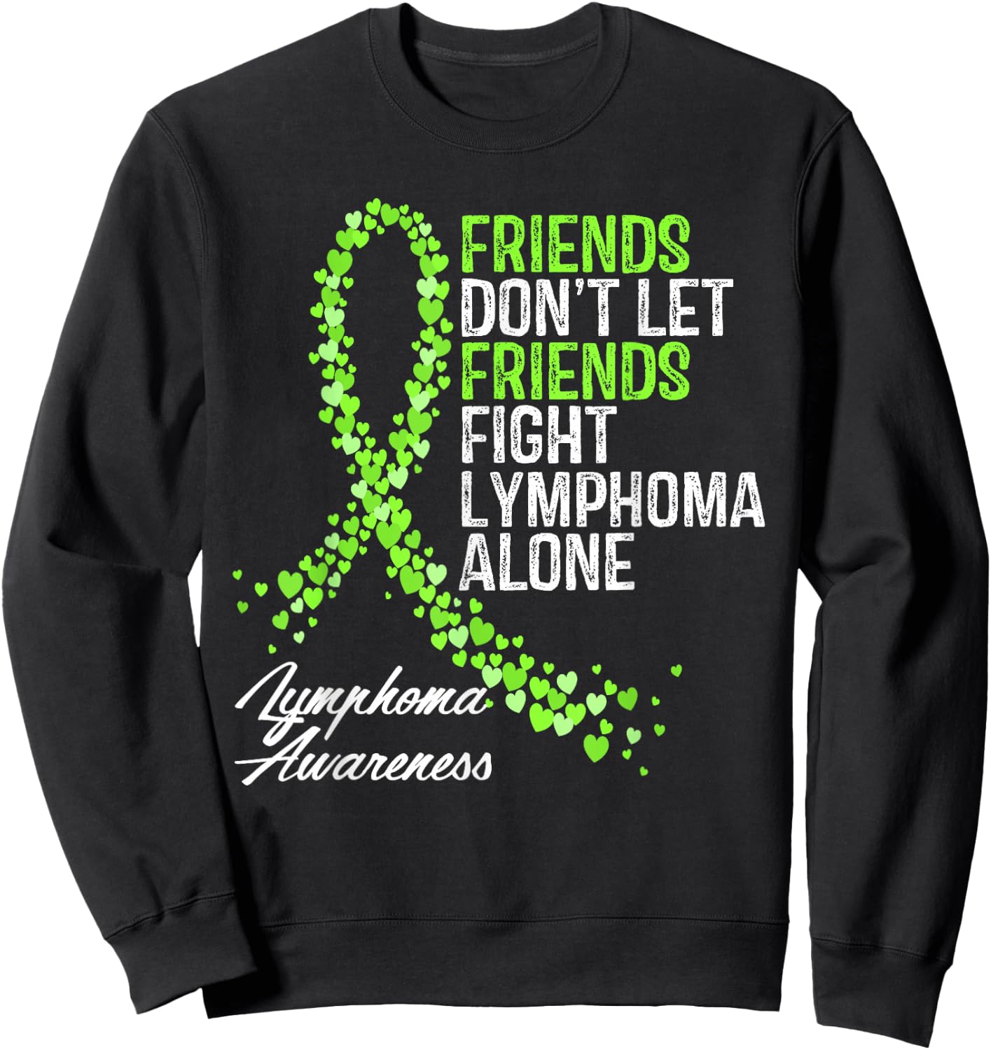 Non - Hodgkins Lymphoma Awareness Cancer Fighter Support Sweatshirt - Sweatshirt | Black
