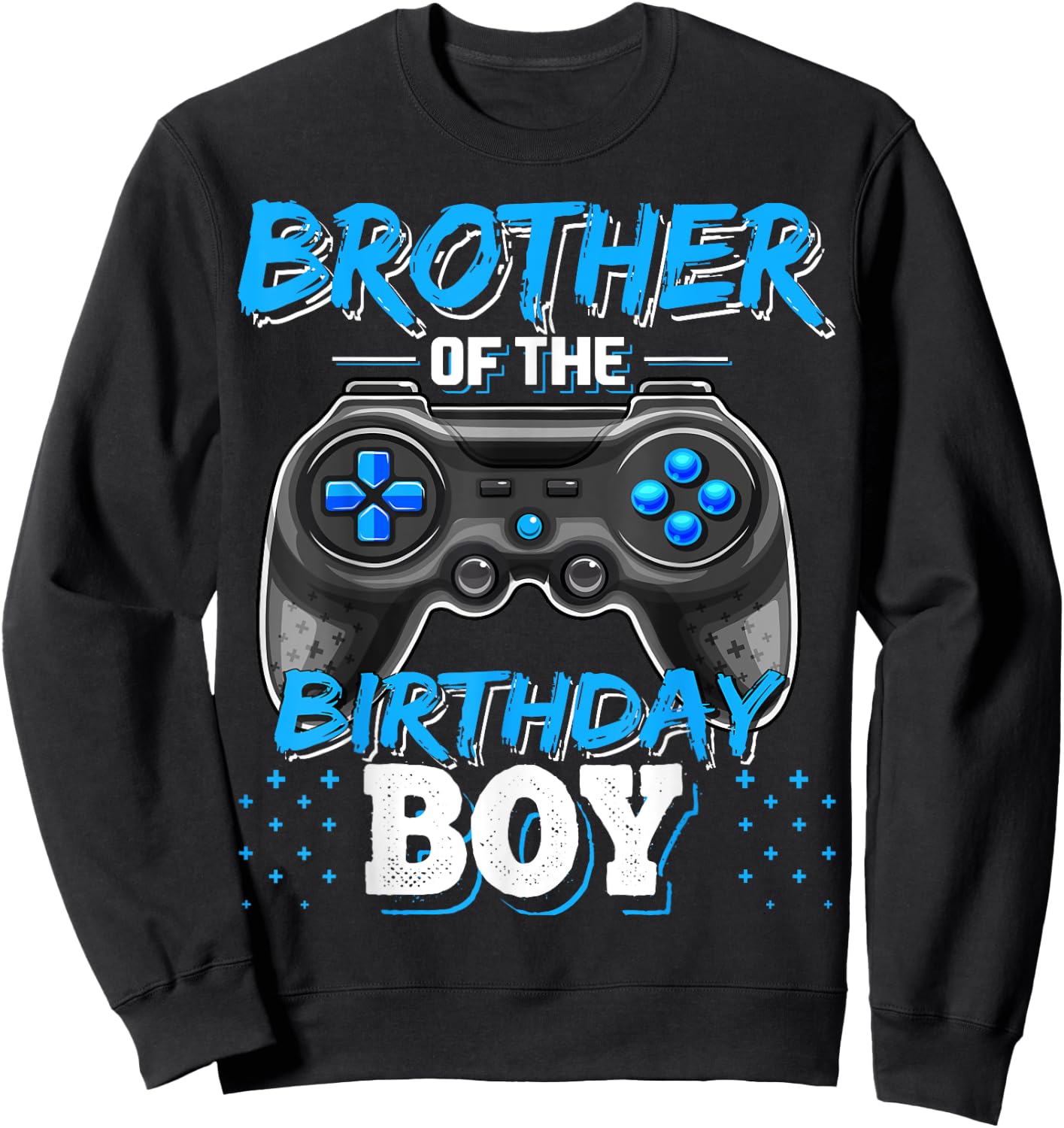 Brother of the Birthday Boy Matching Video Game Birthday Sweatshirt - Sweatshirt | Black