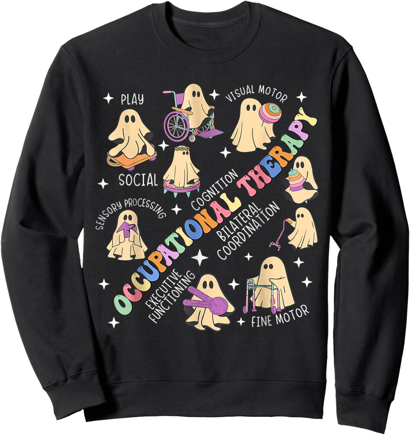 OT Occupational Therapy Therapist Halloween Spooky OTA Ghost Sweatshirt - Sweatshirt | Black
