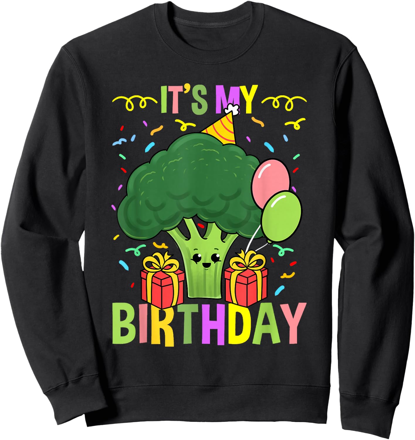 Its My Birthday Broccoli Sweatshirt - Sweatshirt | Black