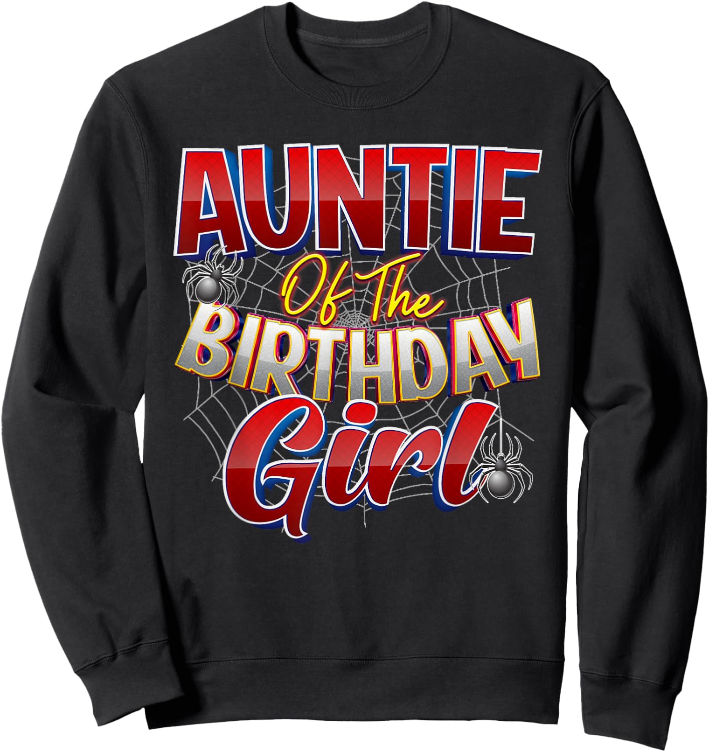 Spider Web Birthday Costume Auntie of the Birthday Girl Sweatshirt - Sweatshirt | Black