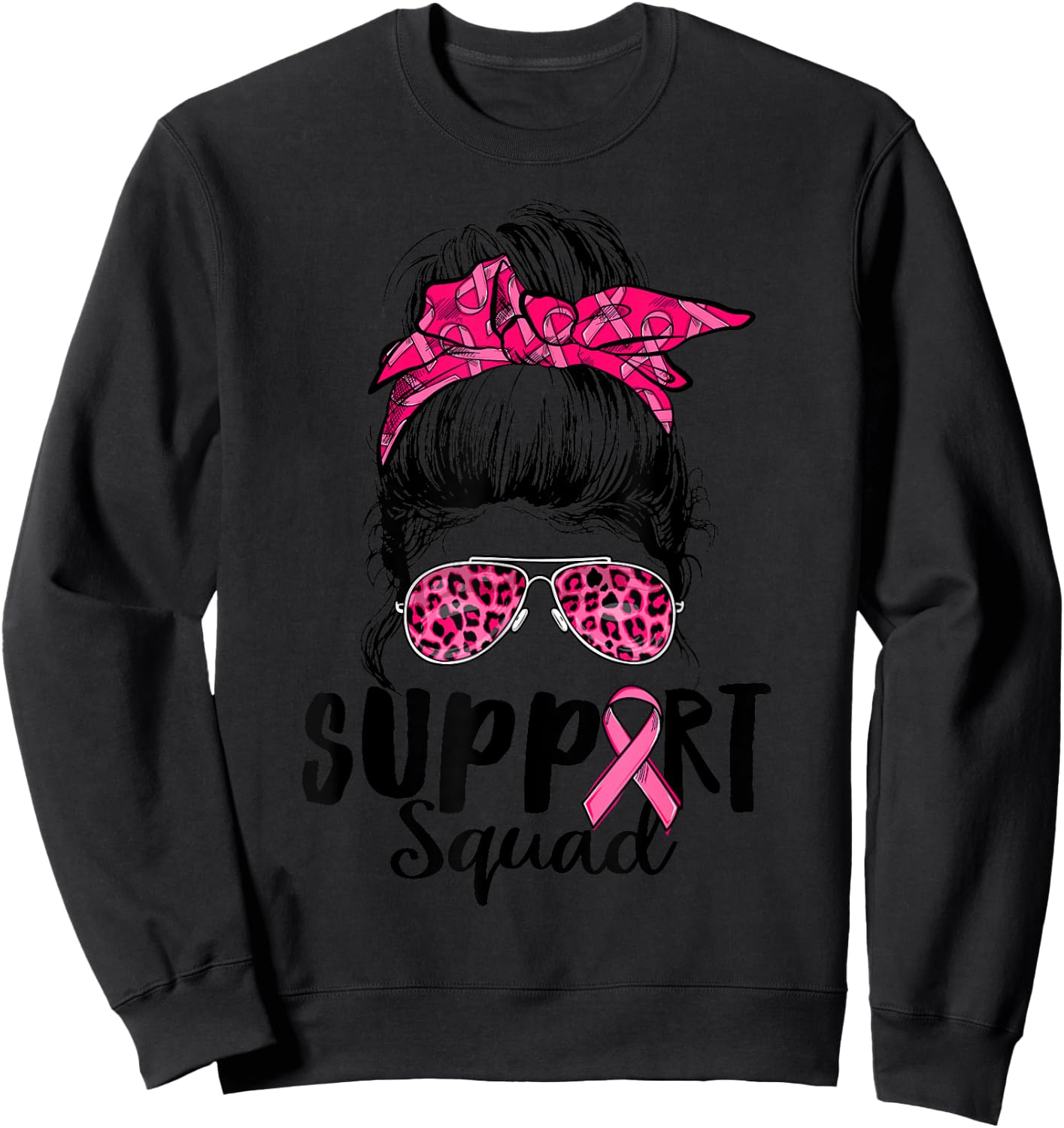 Support Squad Messy Bun Pink Warrior Breast Cancer Awareness Sweatshirt - Sweatshirt | Black