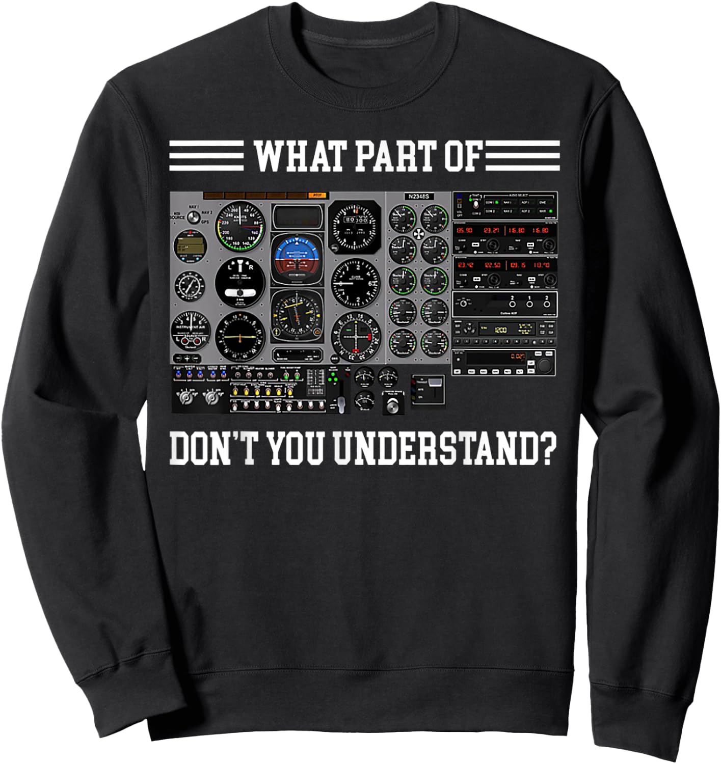 What Part Of Don't Understand Pilot Sweatshirt - Sweatshirt | Black