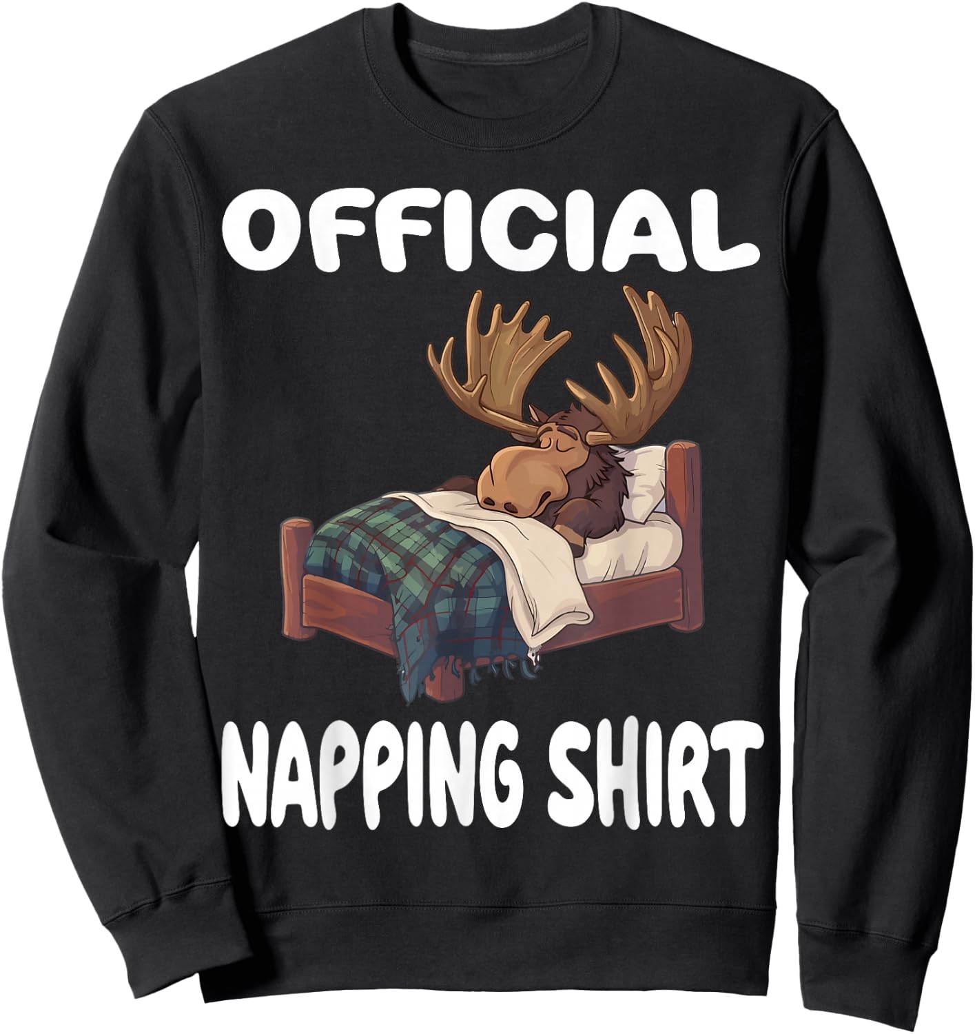 Moose Official Napping Shirt Pajamas Nightgown Sweatshirt - Sweatshirt | Black