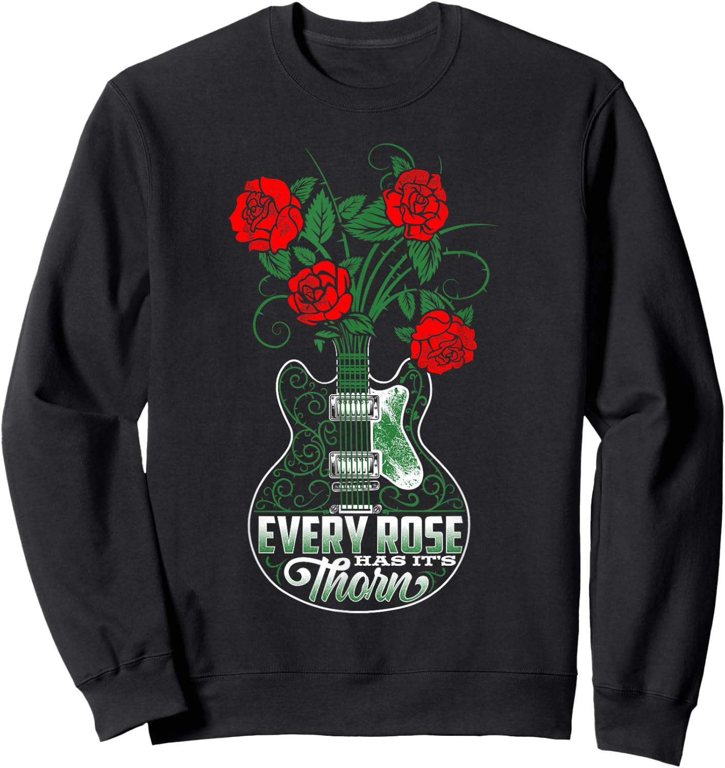 Every Rose Has It's Thorn Guitarist Roses and Guitar Sweatshirt - Sweatshirt | Black