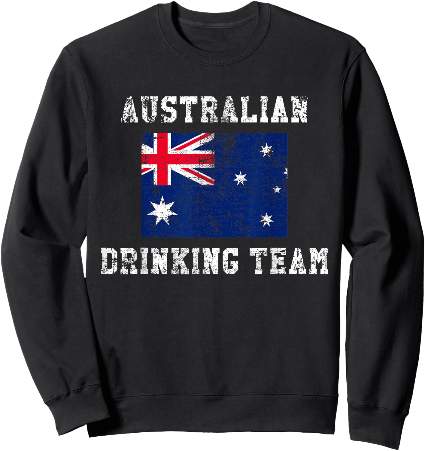 Australian Drinking Team Funny National Pride Gift Sweatshirt - Sweatshirt | Black