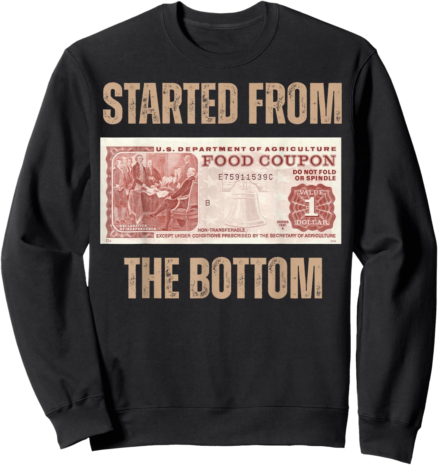 Started from Food Stamp Amounts In Each State the bottom Sweatshirt - Sweatshirt | Black