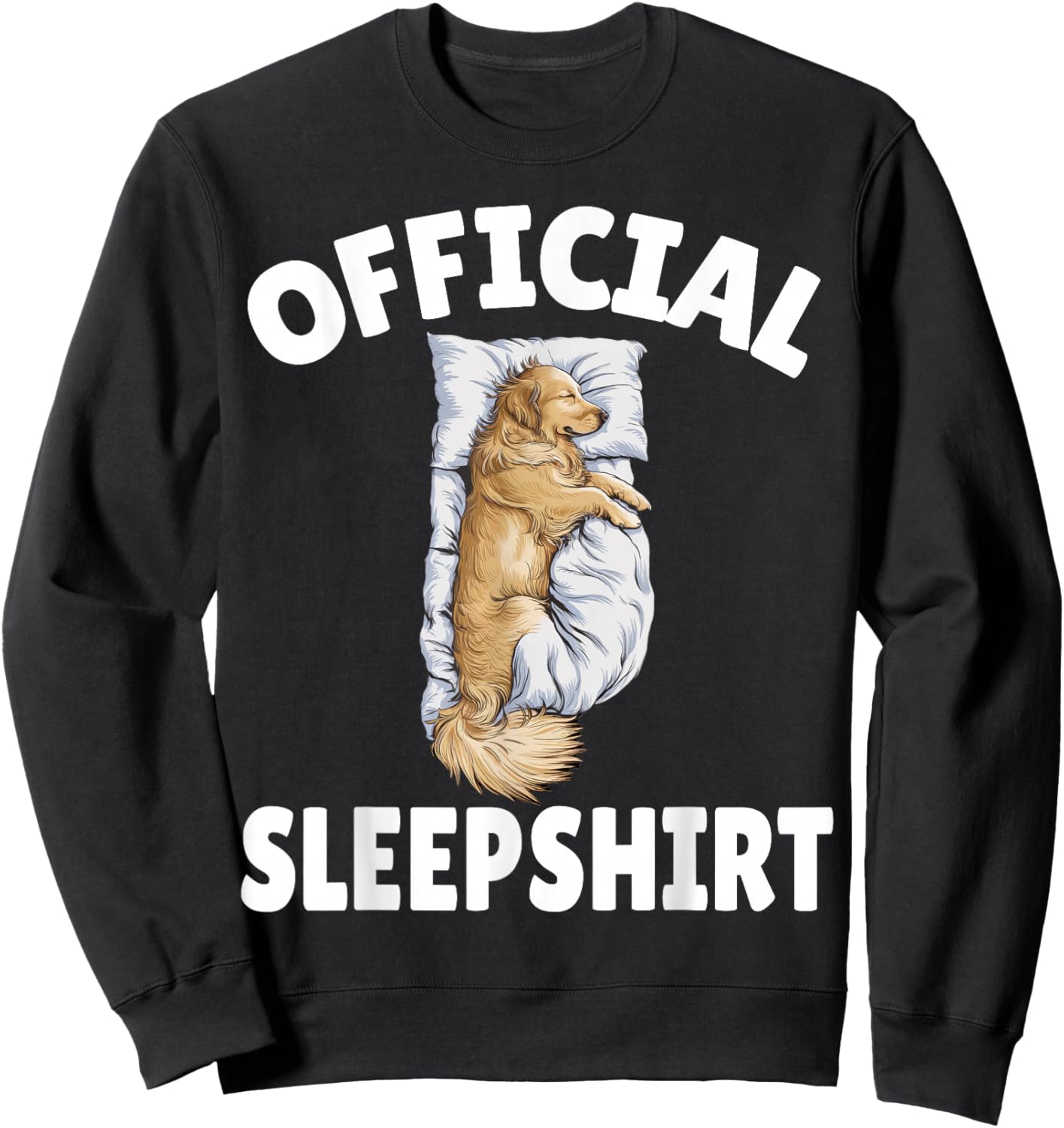 Golden Retriever Dog Official Sleepshirt Napping Pajamas Sweatshirt - Sweatshirt | Black