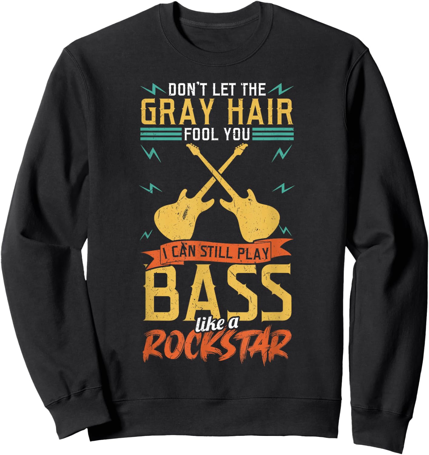 Bassist Men's Shirt Bass Gift Bass Player Sweatshirt - Sweatshirt | Black